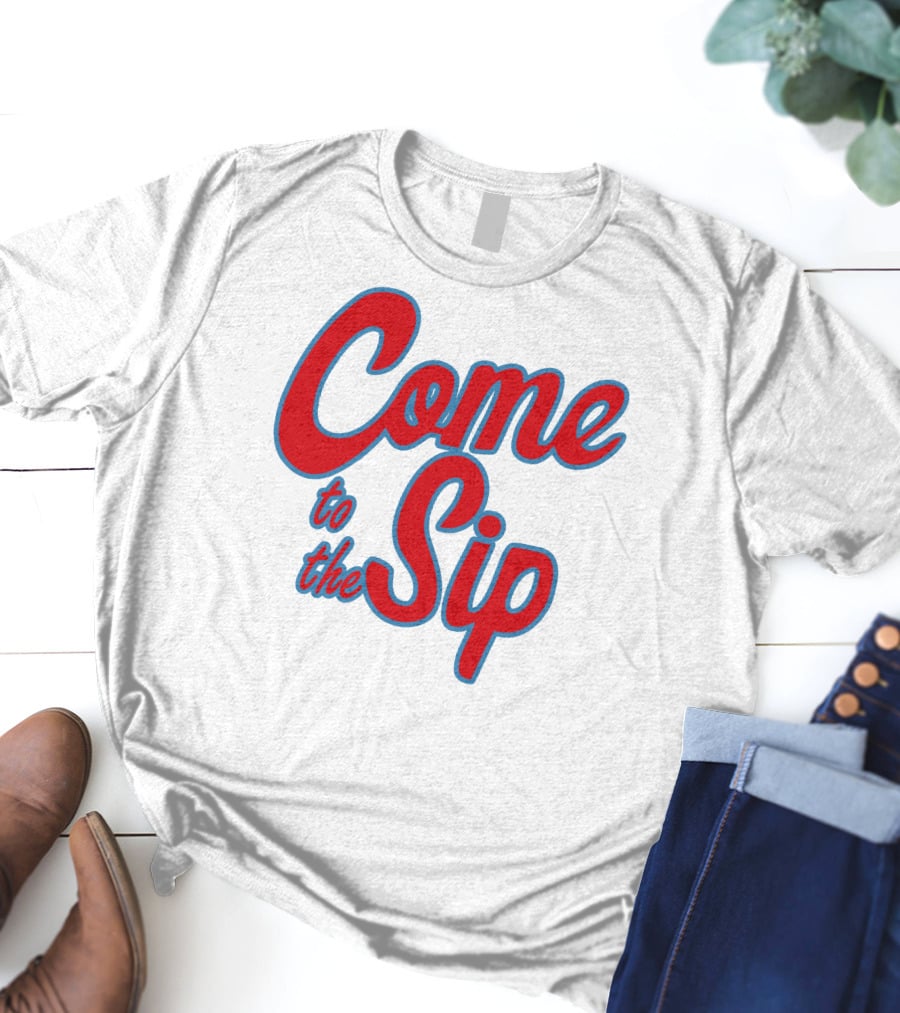 Come To The Sip Lane Kiffin T-Shirt