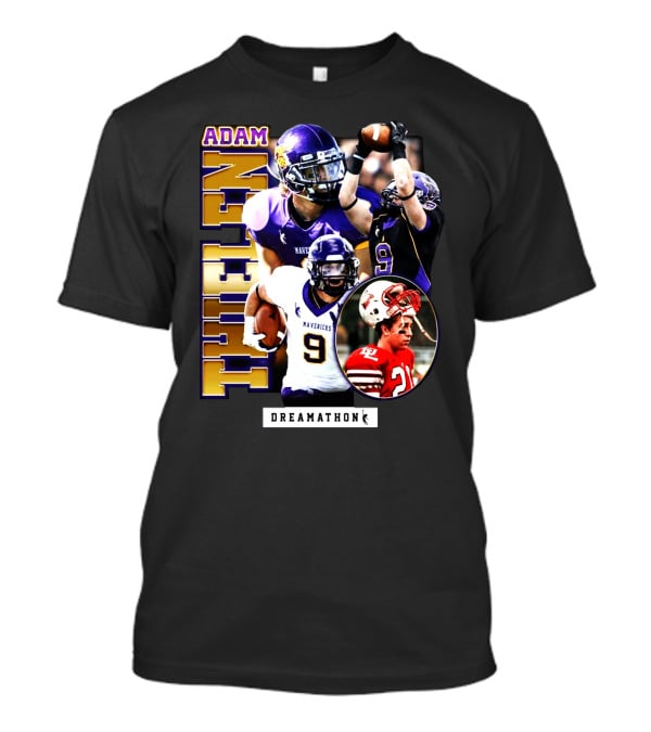 ADAM THIELEN MAVERICKS DREAMATHON FOOTBALL HERO T-Shirt