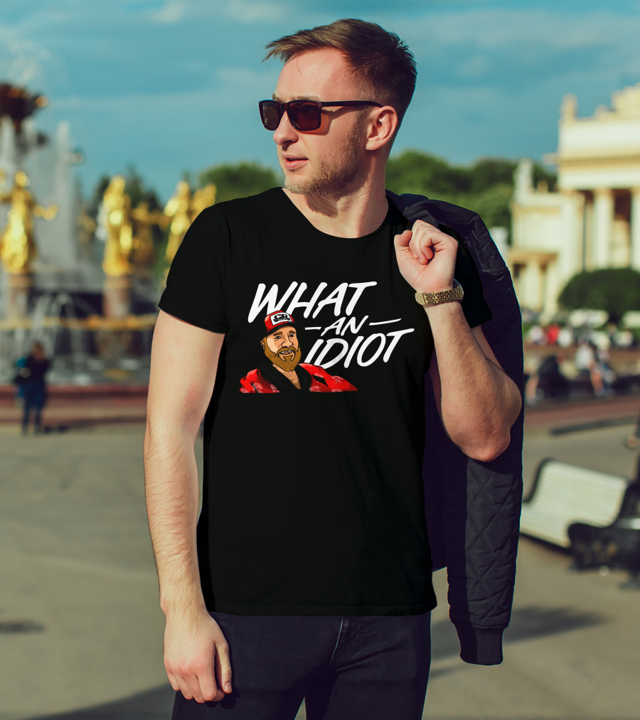 WHAT AN IDIOT Red Hat Beard Guy T-Shirt
