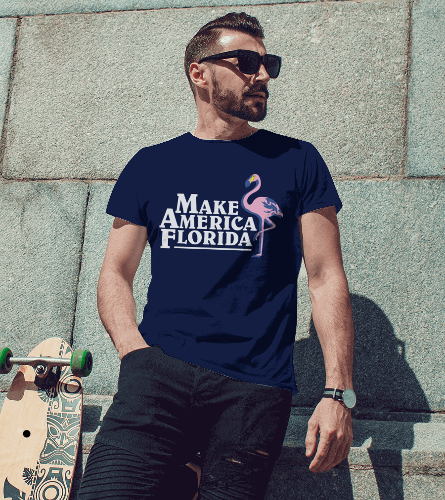 Make America Florida Pink Flamingo T-Shirt