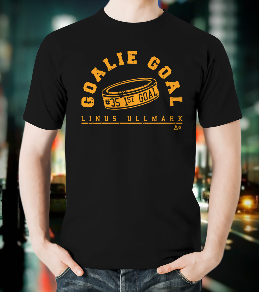 Linus Ullmark Goalie Goal #35 1st Goal T-Shirt