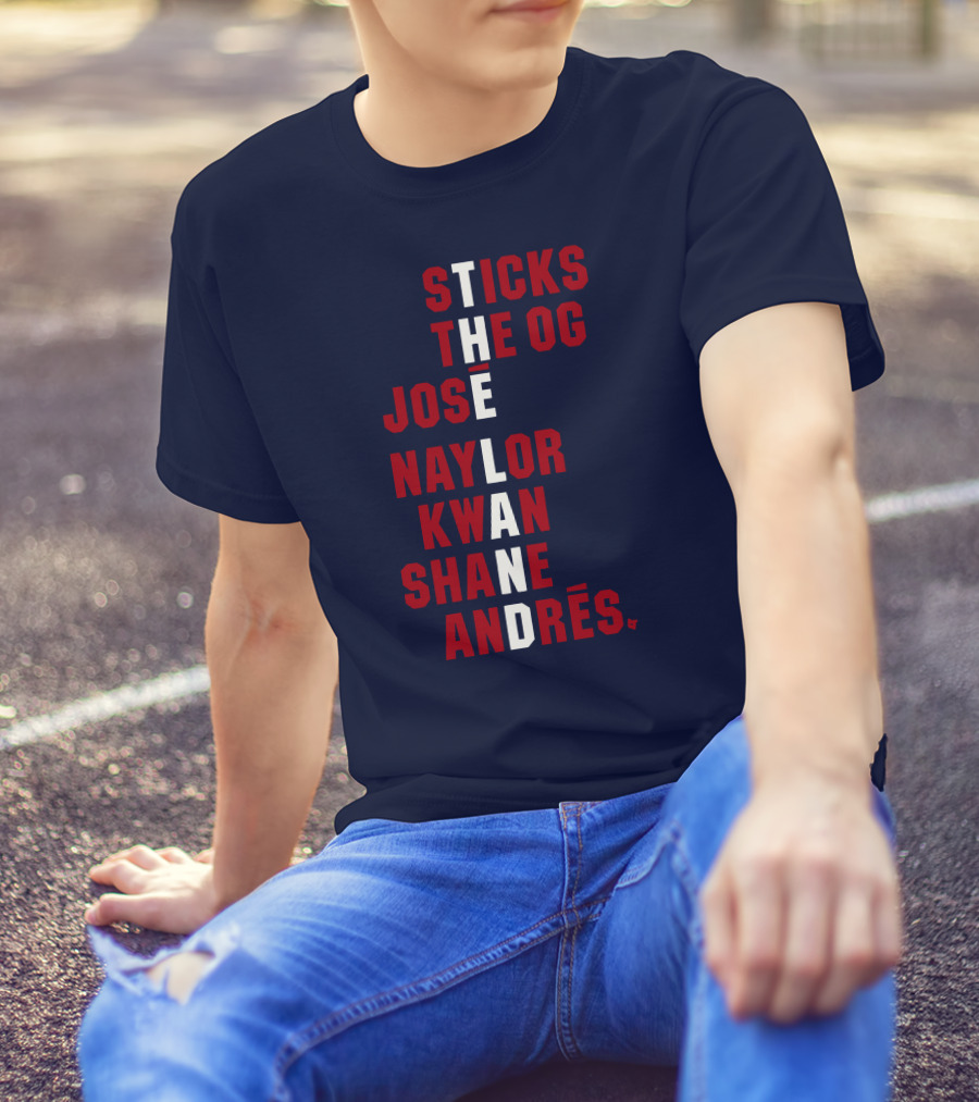 STICKS THE OG JOSE NAYLOR KWAN SHANE ANDRÉS THE LAND NAMES T-Shirt