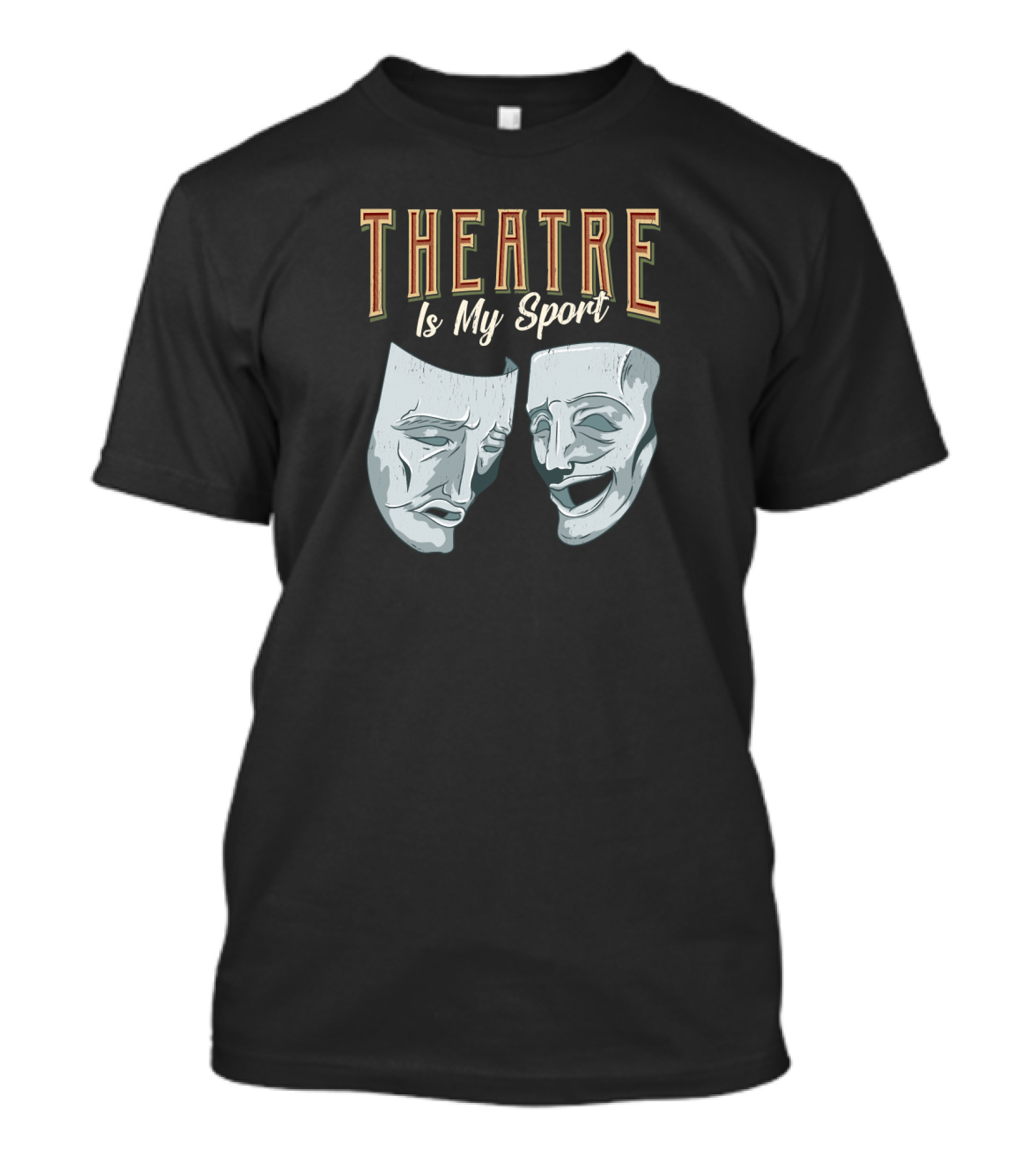 Theatre Is My Sport Classic Comedy Tragedy Masks T-Shirt