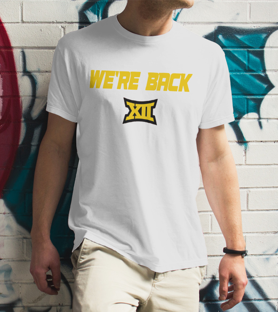 WE'RE BACK XII Big 12 Conference T-Shirt