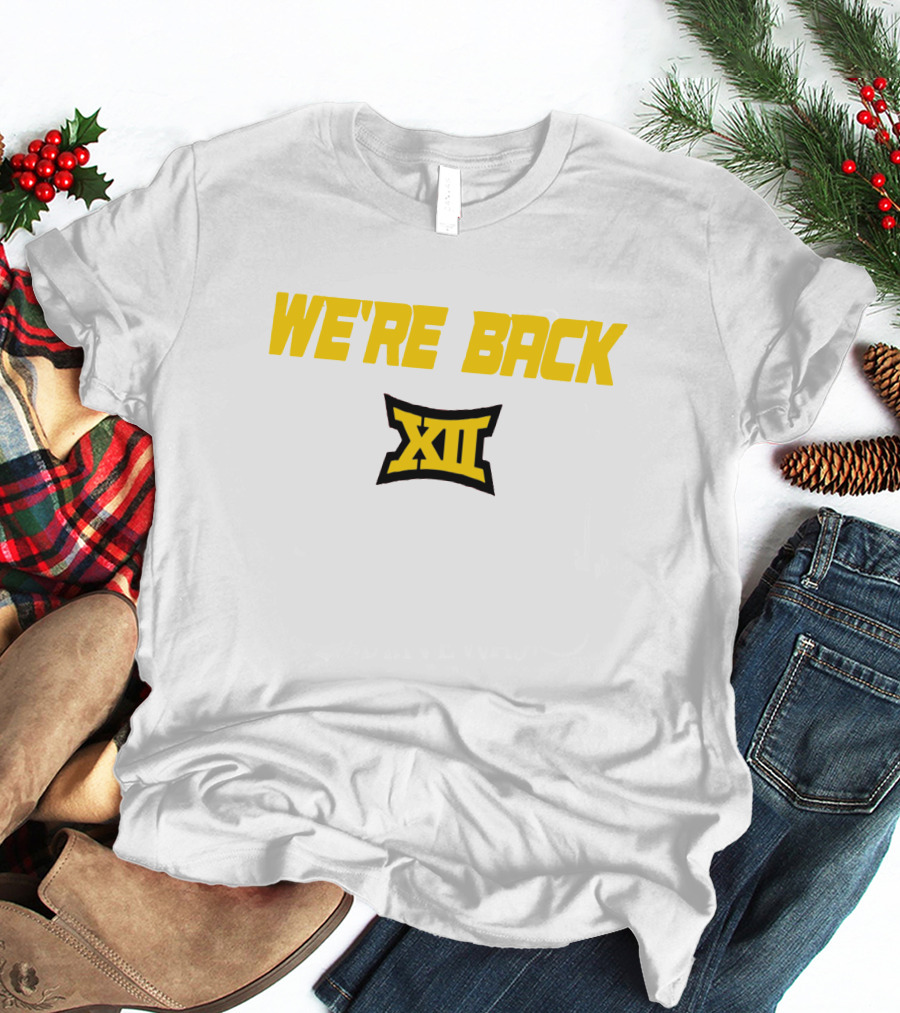 WE'RE BACK XII Big 12 Conference T-Shirt