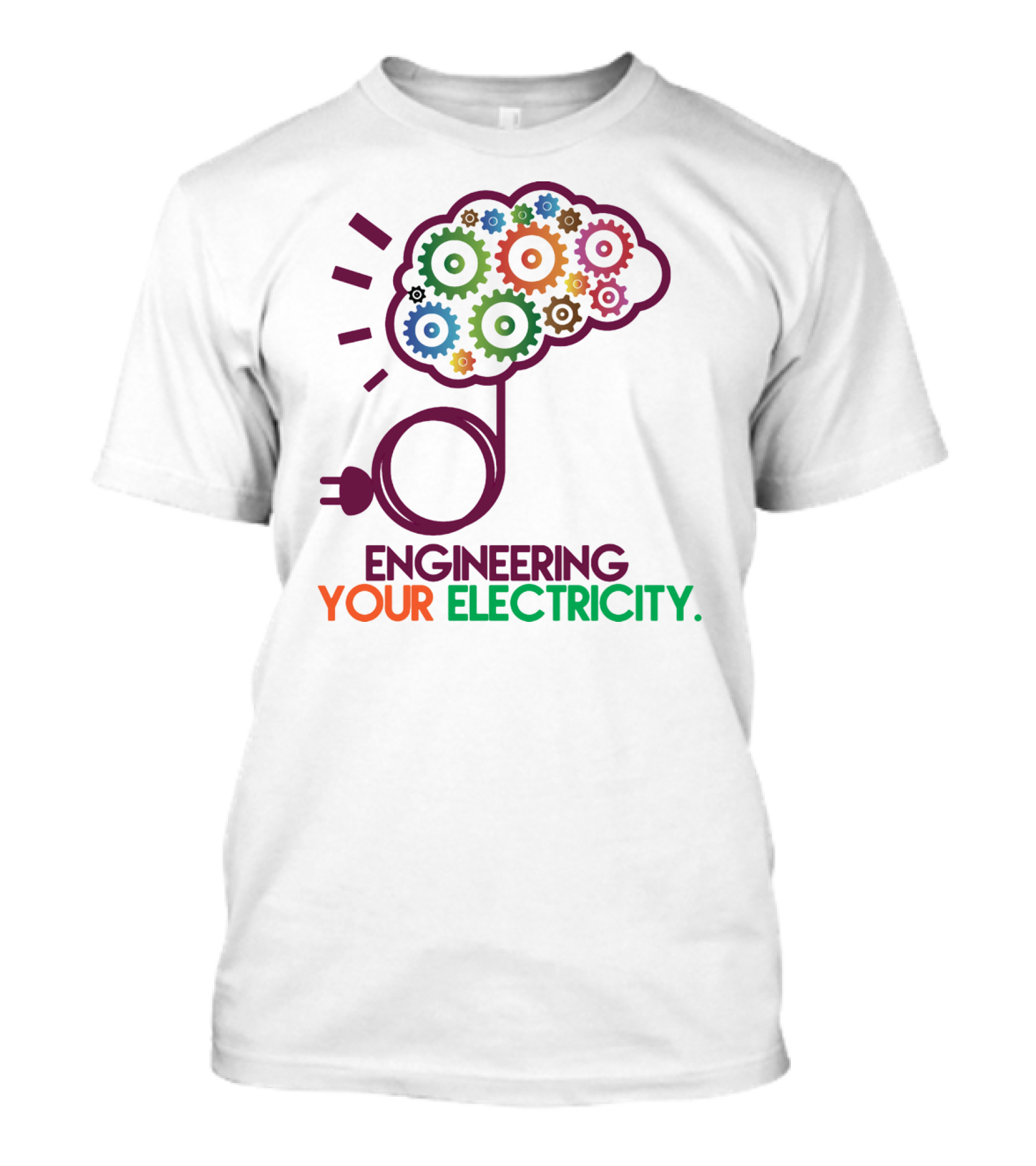 Engineering Your Electricity Colorful Gear Brain Plug T-Shirt