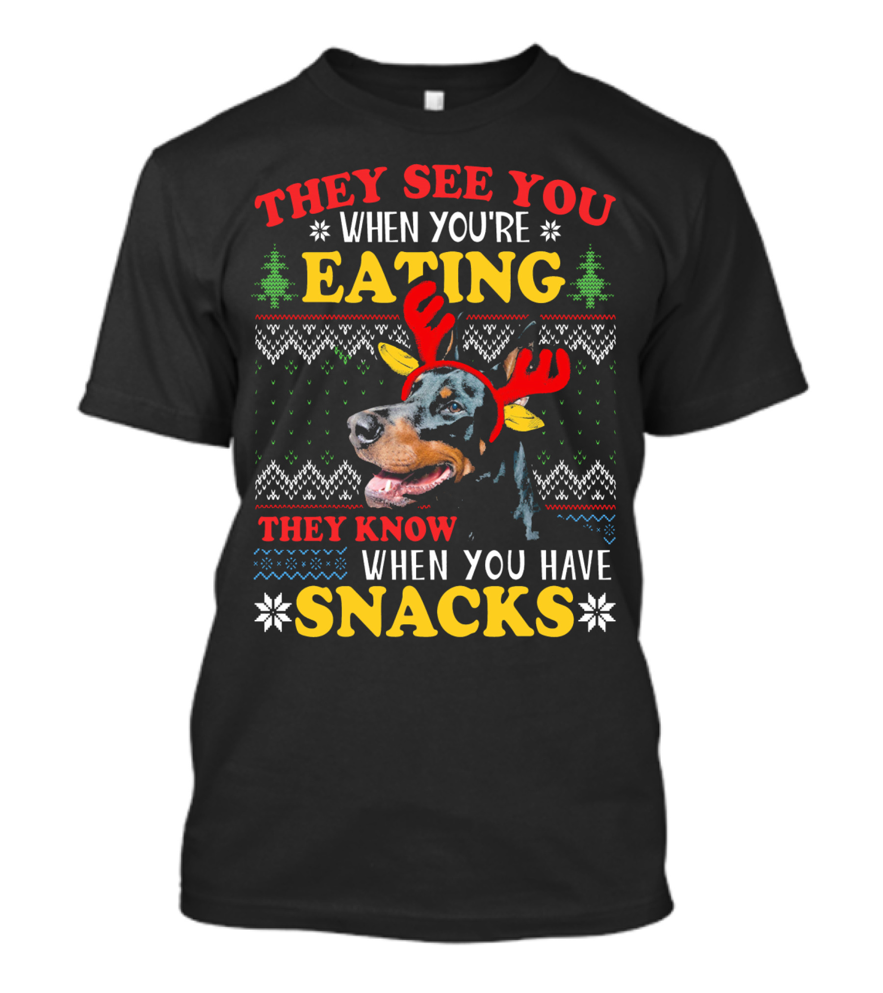 THEY SEE YOU WHEN YOU'RE EATING THEY KNOW WHEN YOU HAVE SNACKS T-Shirt