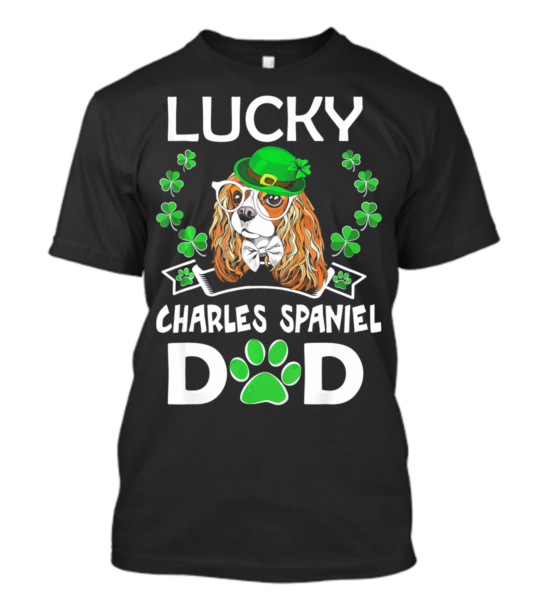 Lucky Cavalier Charles Spaniel Dad St Patrick's Day T-Shirt