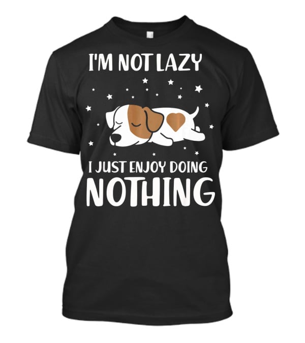 I'm Not Lazy I Just Enjoy Doing Nothing Sleeping Jack Russell Dog T-Shirt