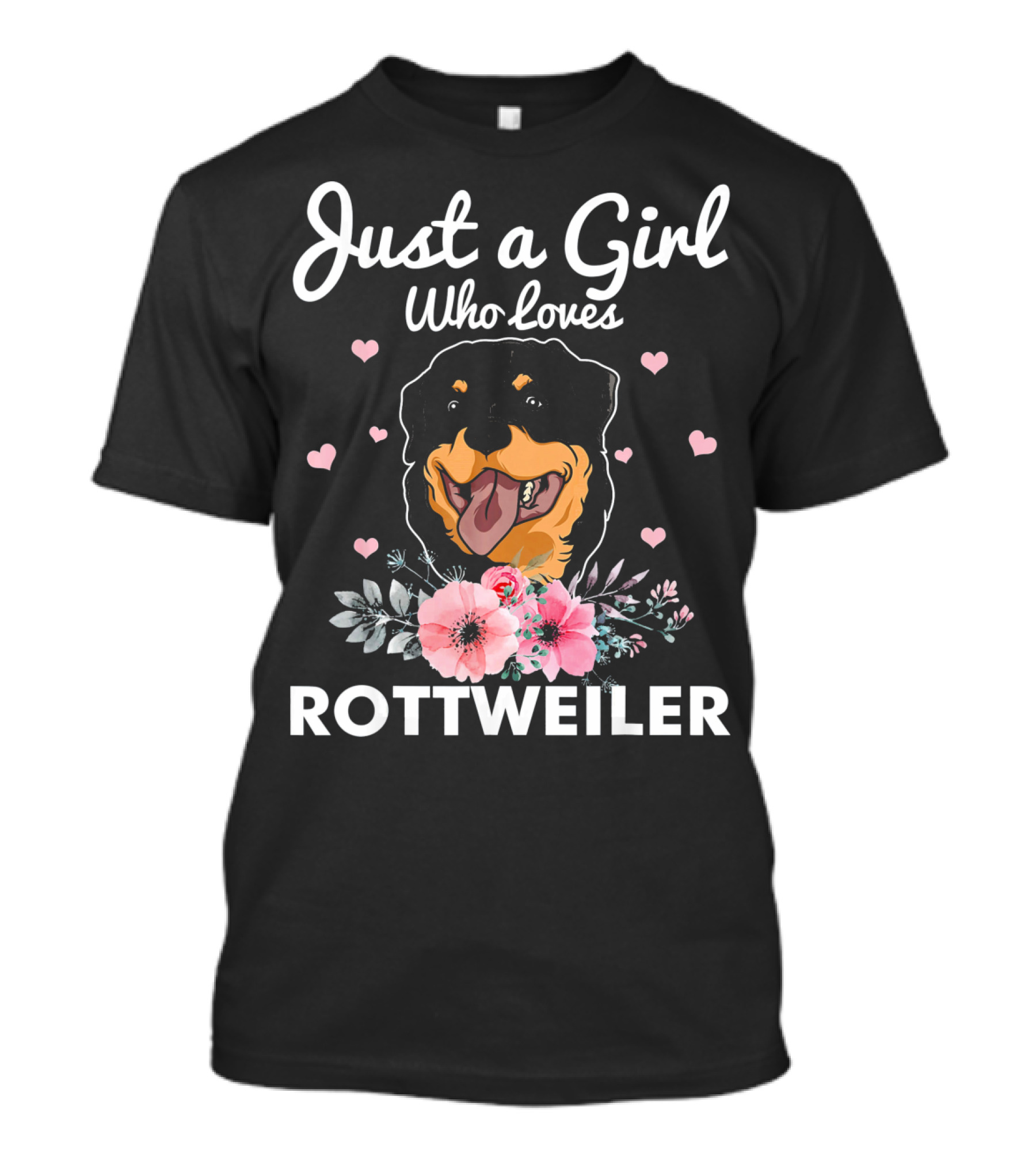 Just A Girl Who Loves Rottweiler With Floral Accents And Heart Details T-Shirt