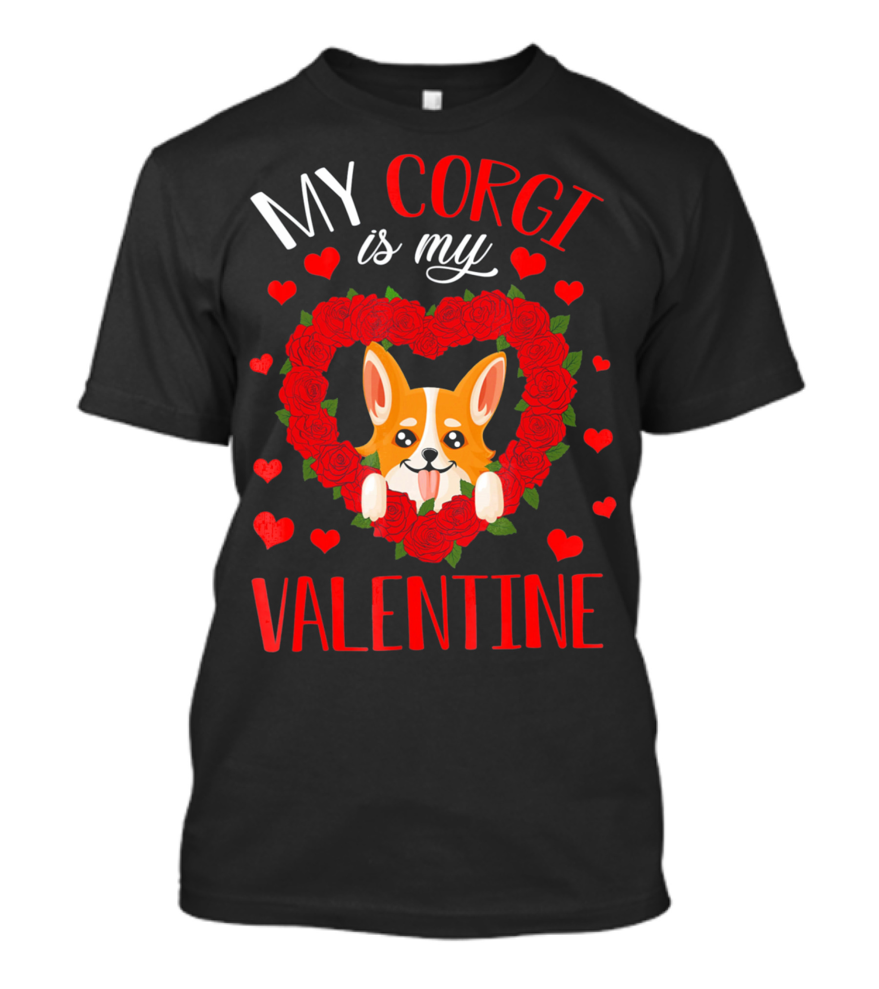 My Corgi Is My Valentine Heart Roses T-Shirt