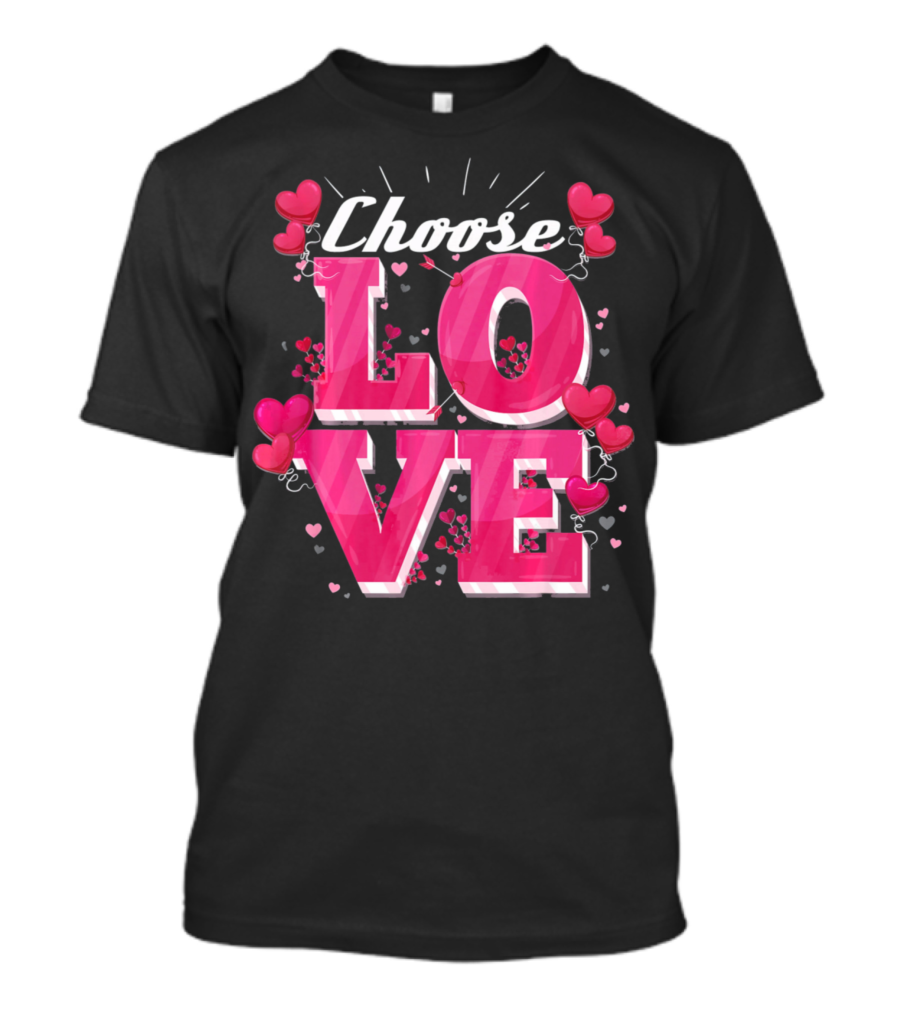 Choose Love Pink Hearts Valentine's Day T-Shirt