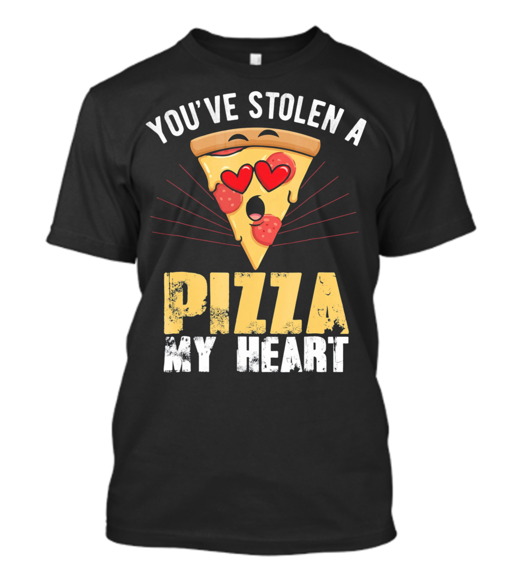 You've Stolen A Pizza My Heart Valentine's Day Humor T-Shirt