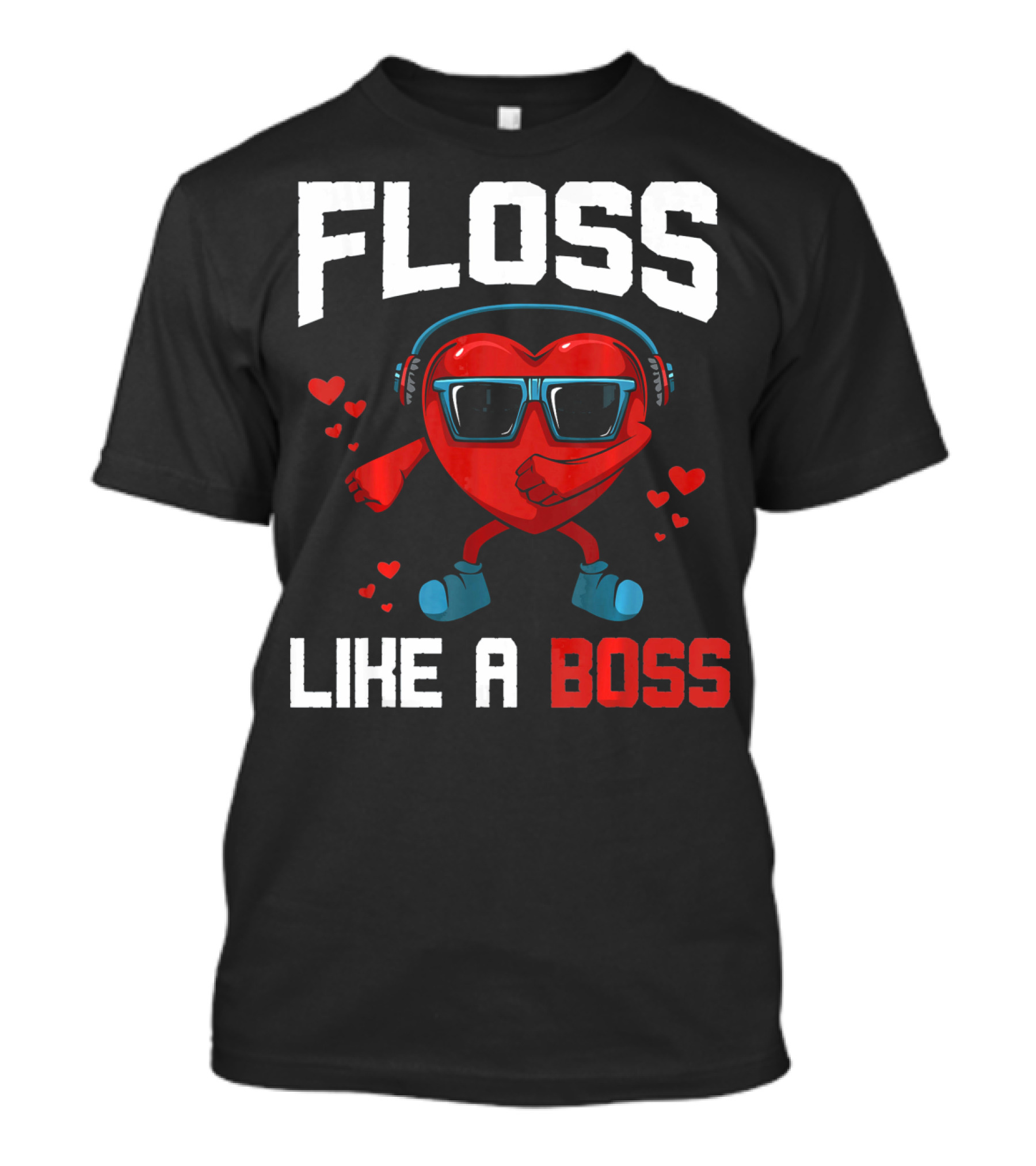 Floss Like A Boss Heart Sunglasses Headphones Valentine's Day T-Shirt