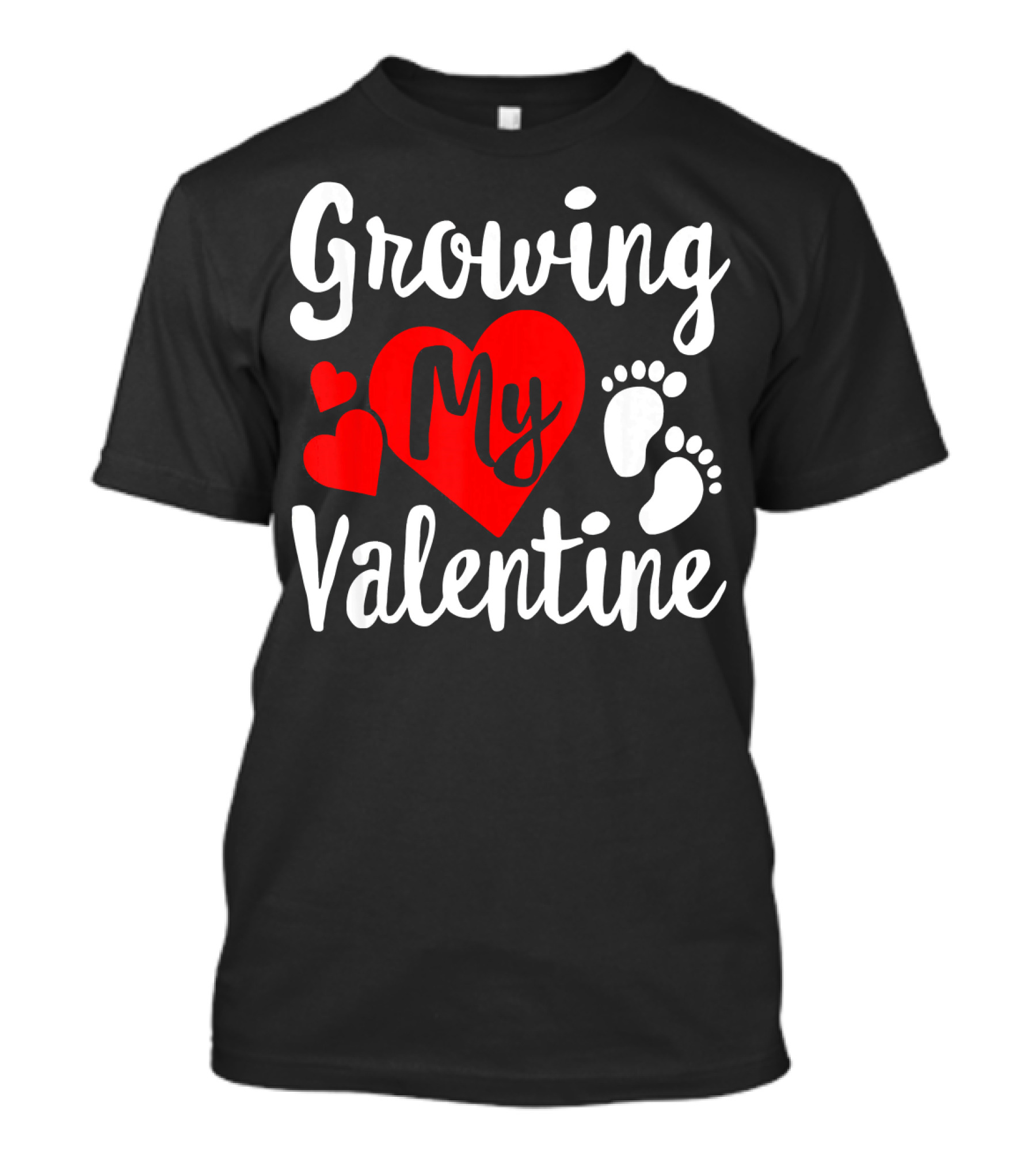 Growing My Valentine Heart Pregnancy Cute Baby Feet T-Shirt