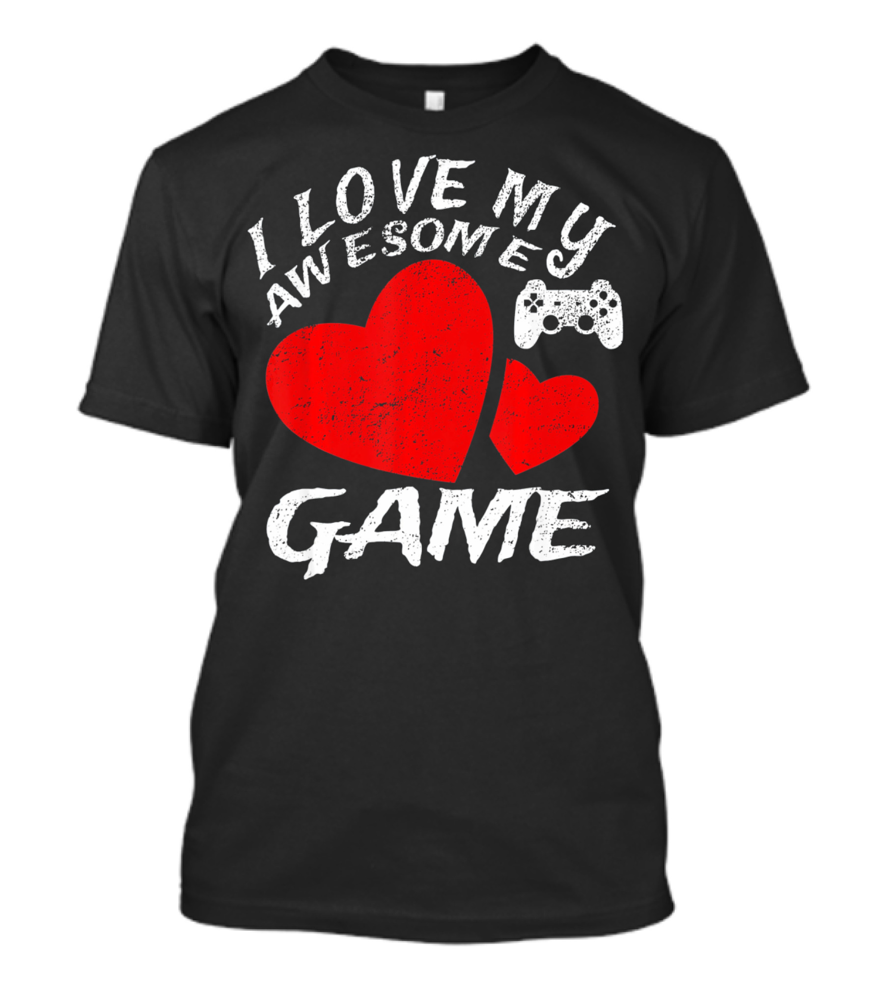 I Love My Awesome Game T-Shirt