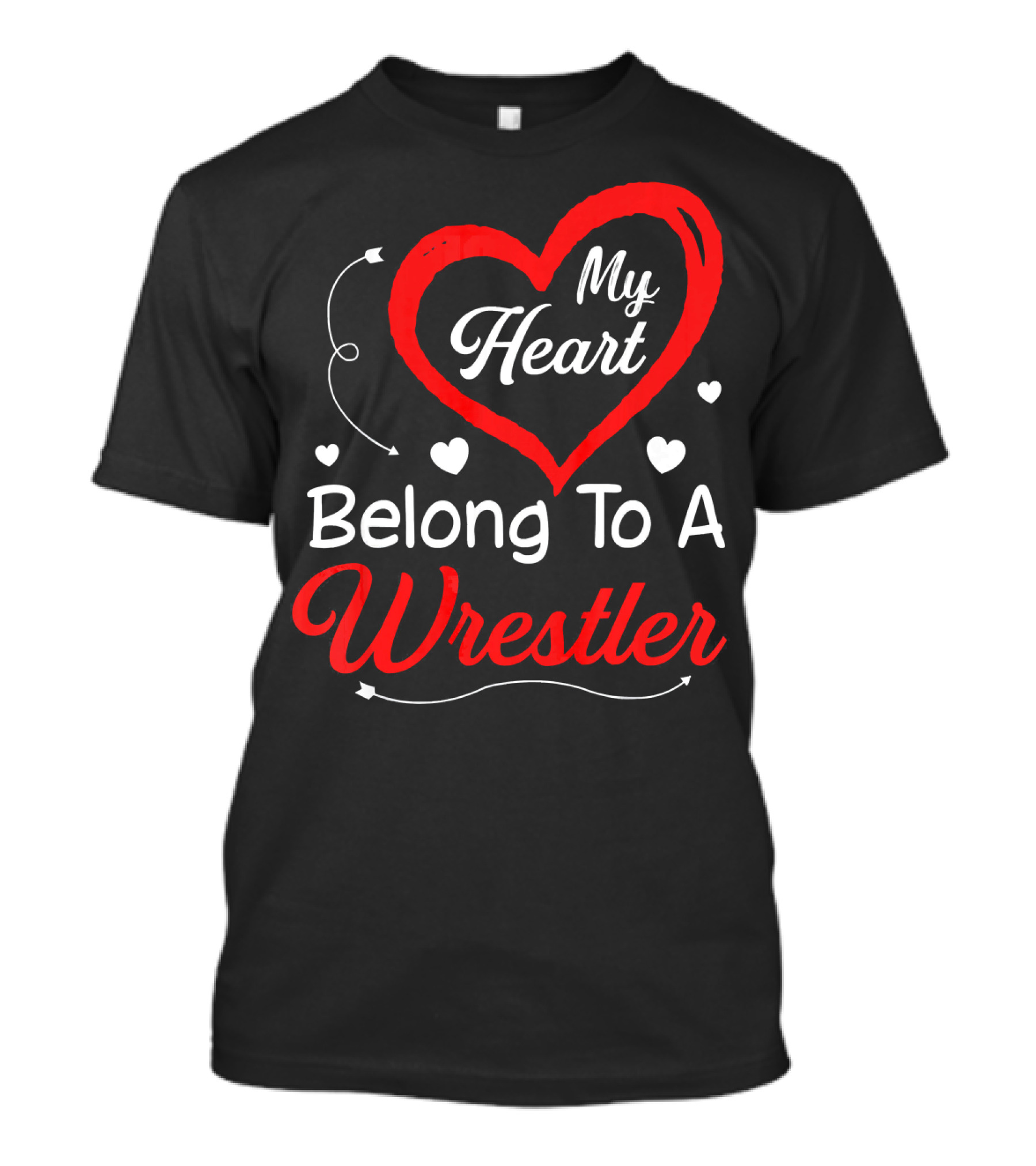 My Heart Belongs To A Wrestler T-Shirt