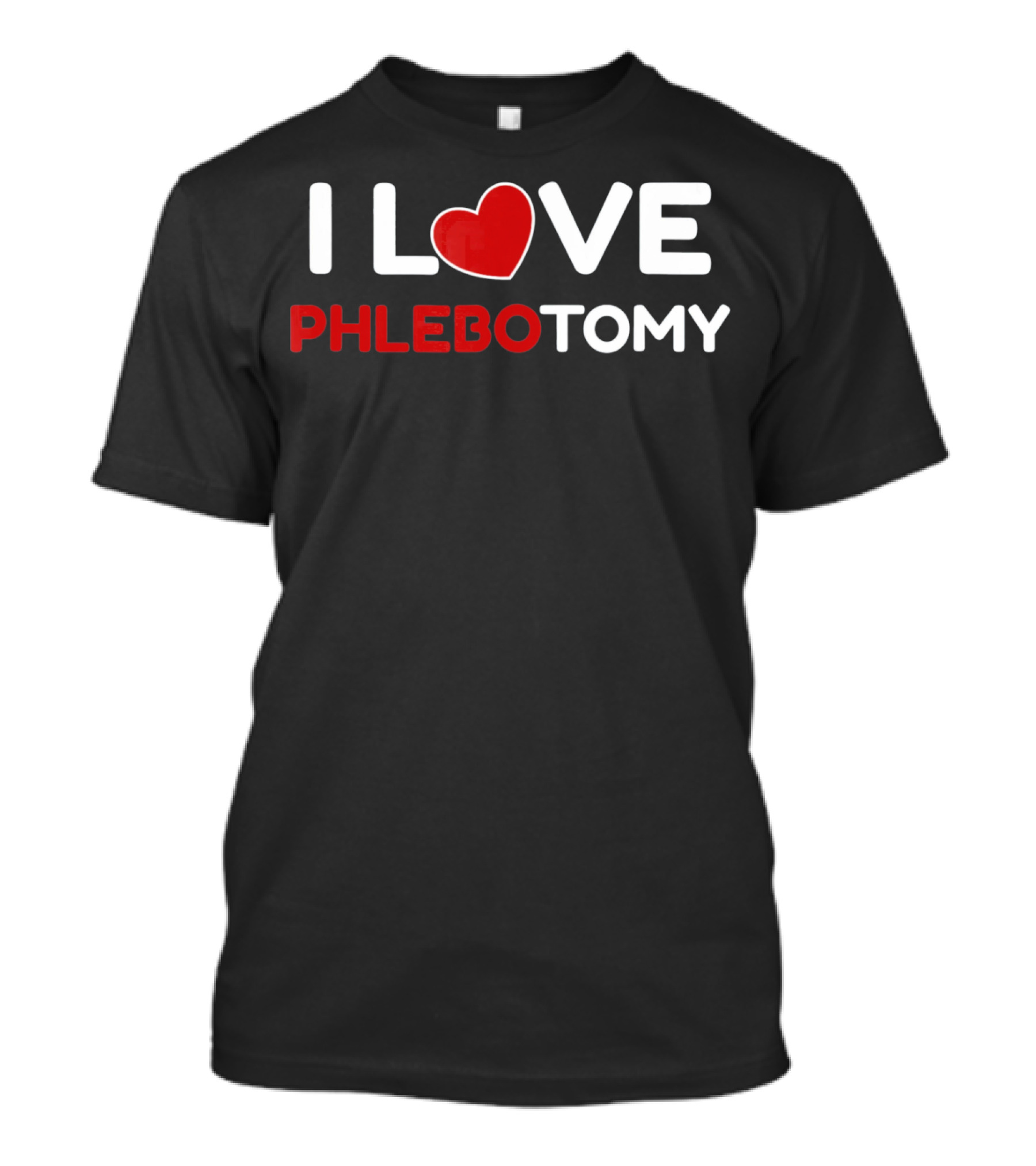 I Love Phlebotomy Red Heart Phlebotomy T-Shirt