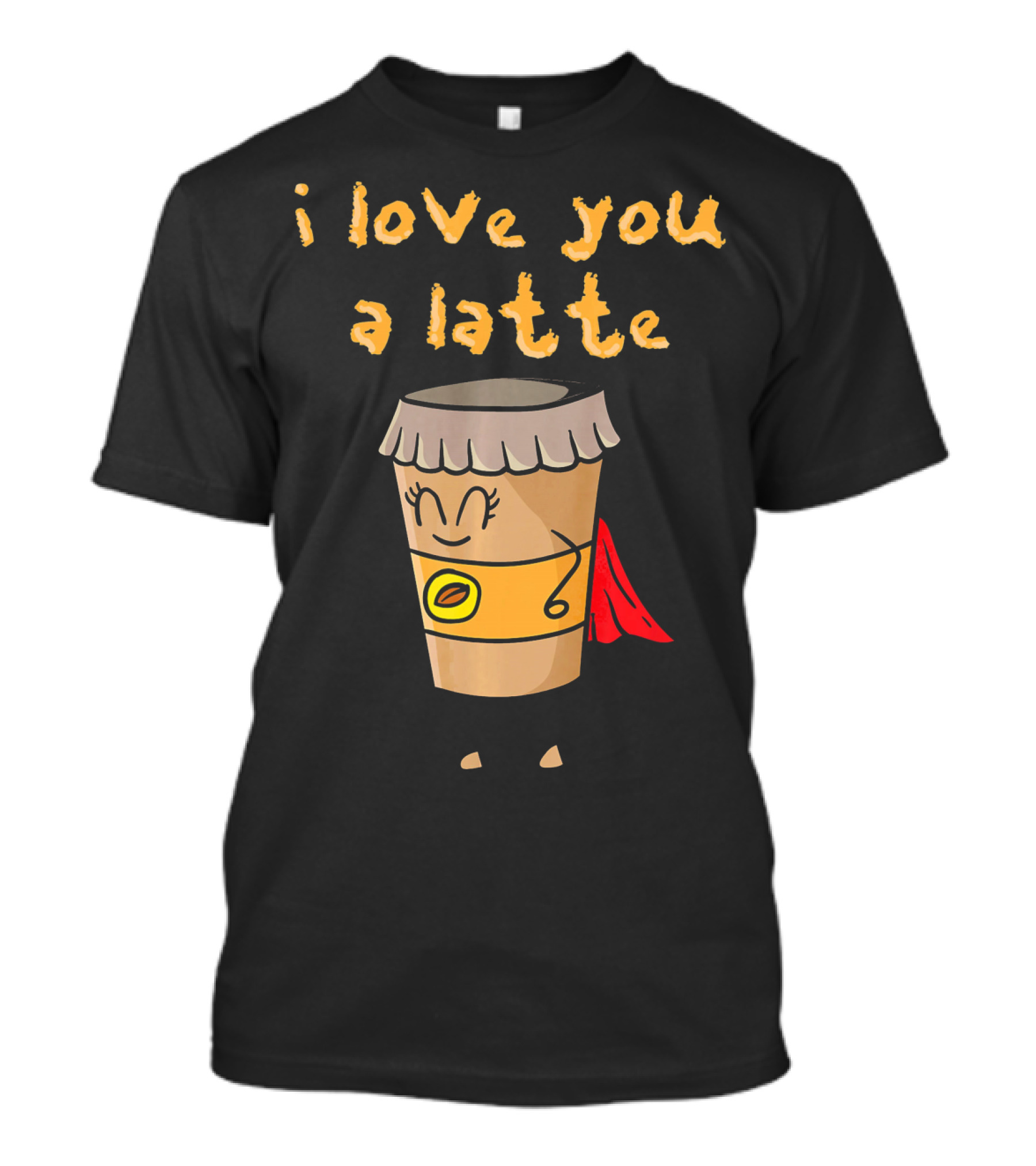 I Love You A Latte Coffee Superhero T-Shirt