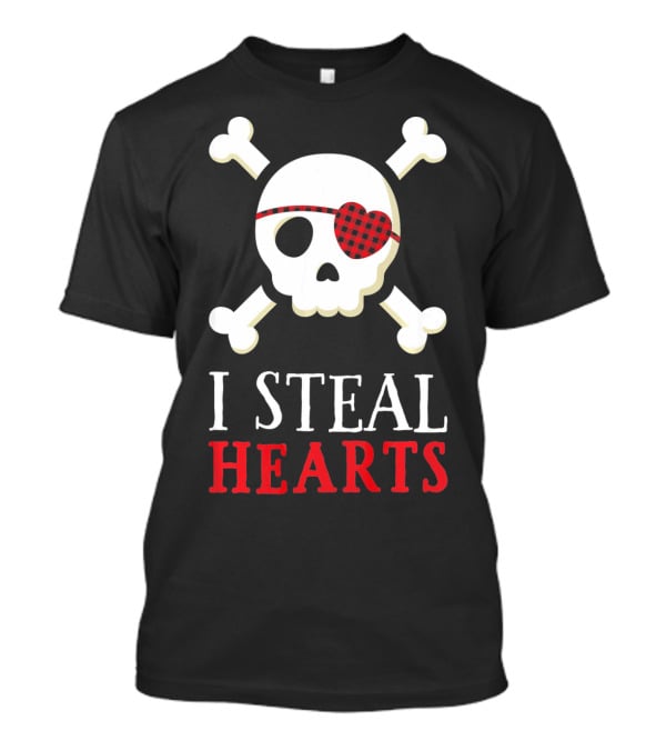 I Steal Hearts Skull Crossbones Eye Patch T-Shirt