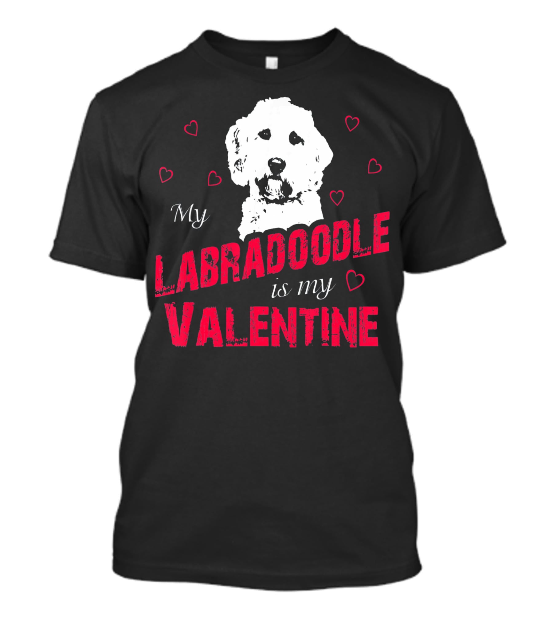 My Labradoodle Is My Valentine With Hearts And Dog T-Shirt