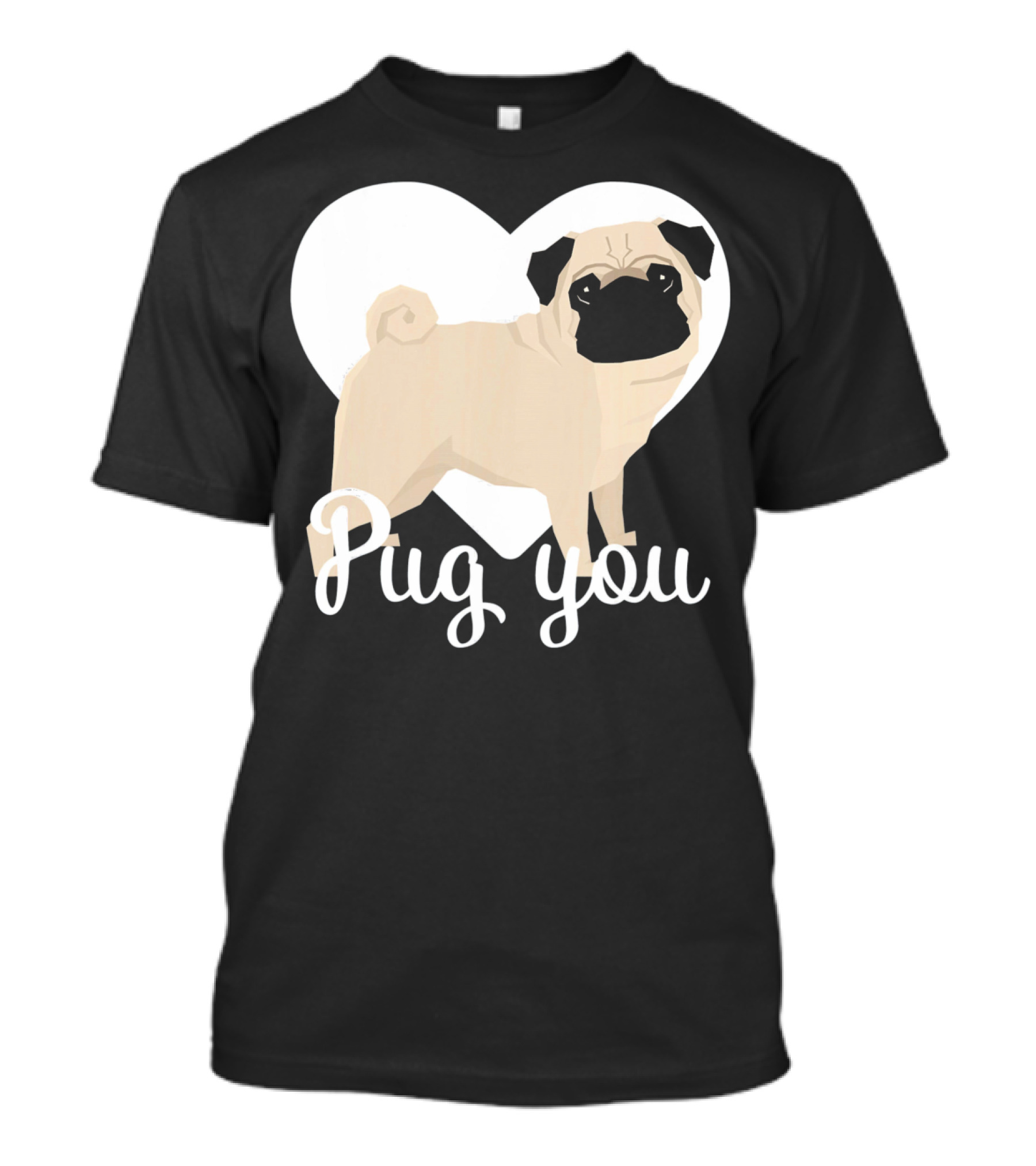 Pug You Heart Background T-Shirt