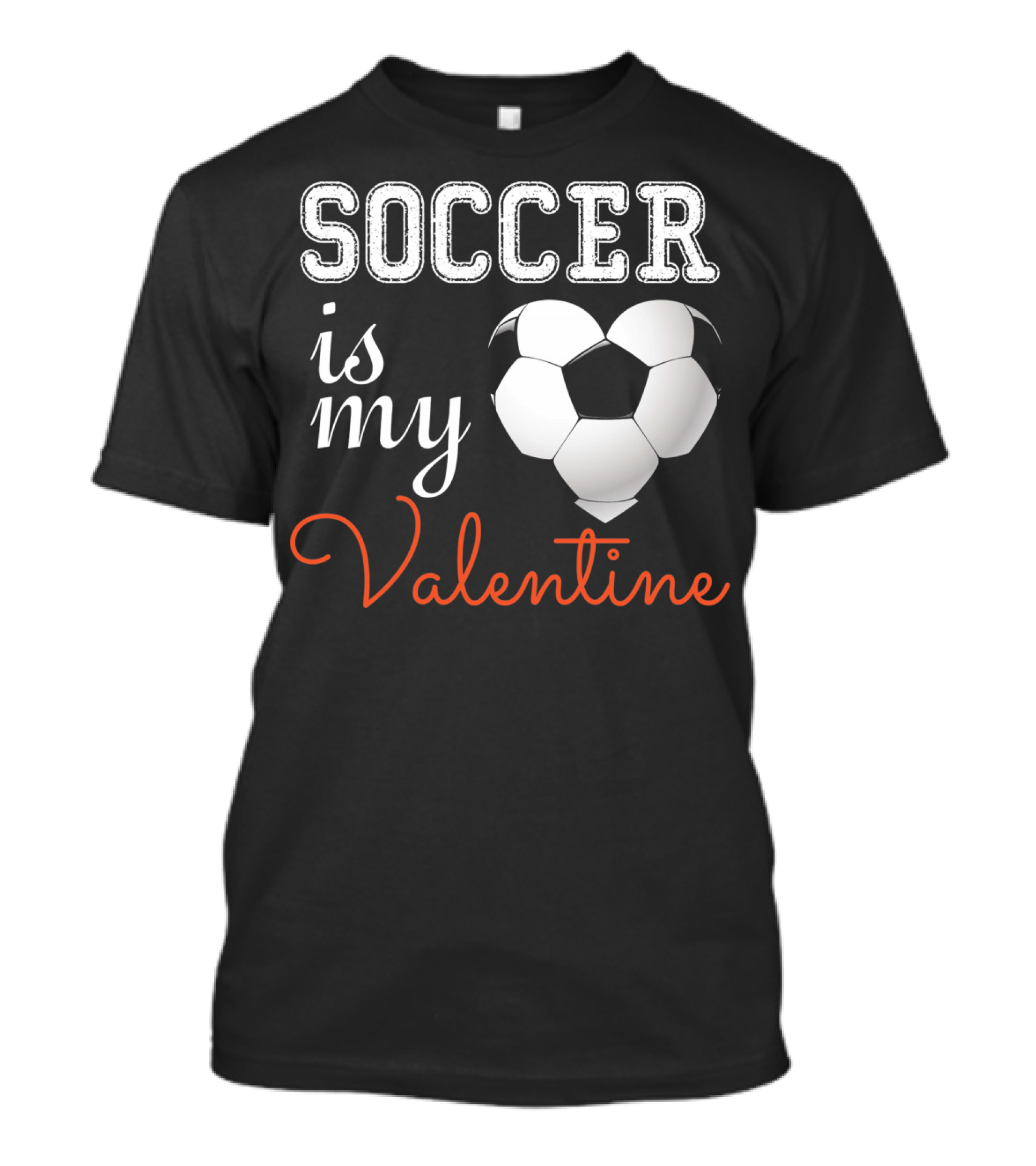 Soccer Is My Valentine With Heart-Shaped Ball T-Shirt