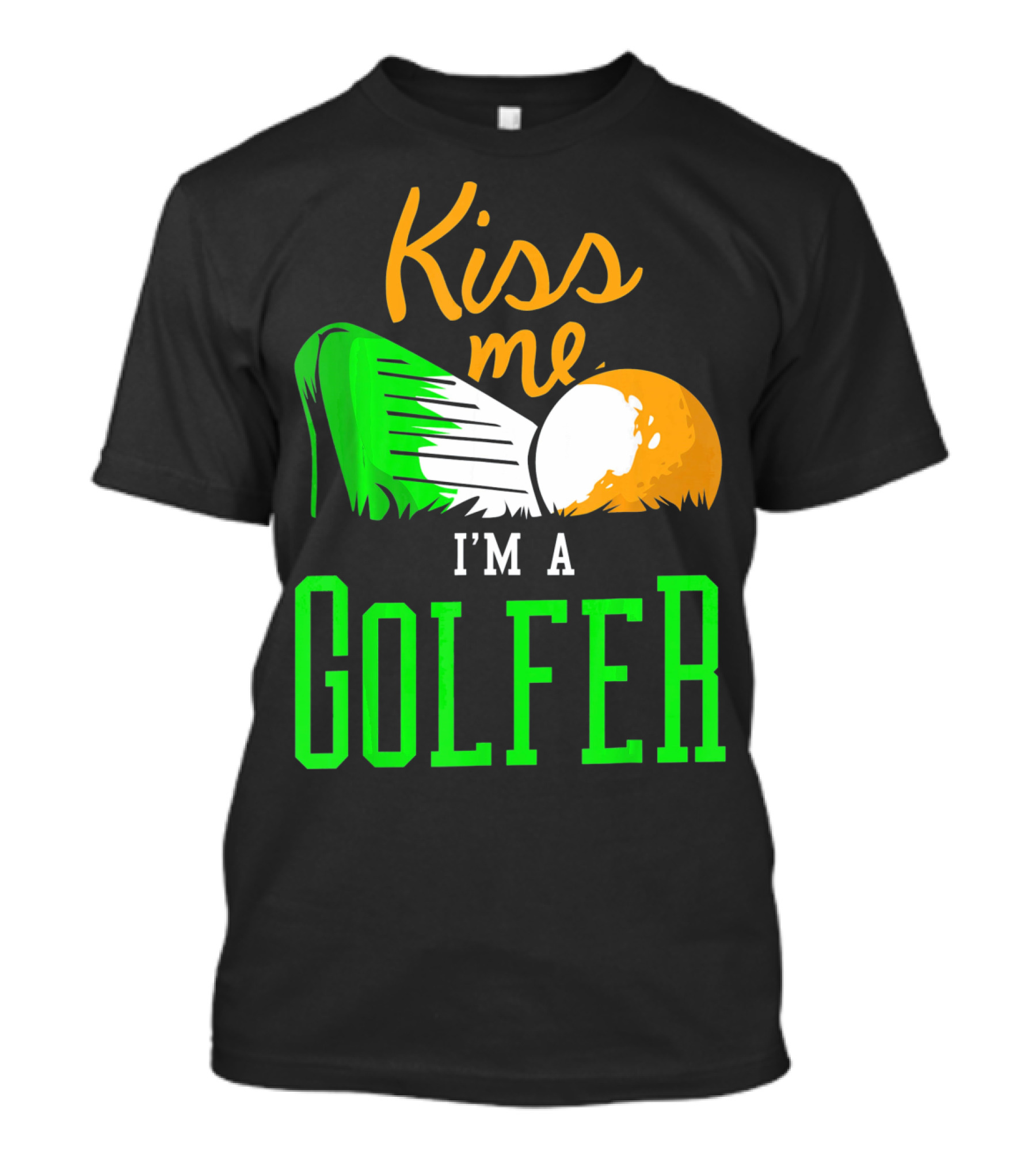 Kiss Me I'm A Golfer St. Patrick's Day T-Shirt