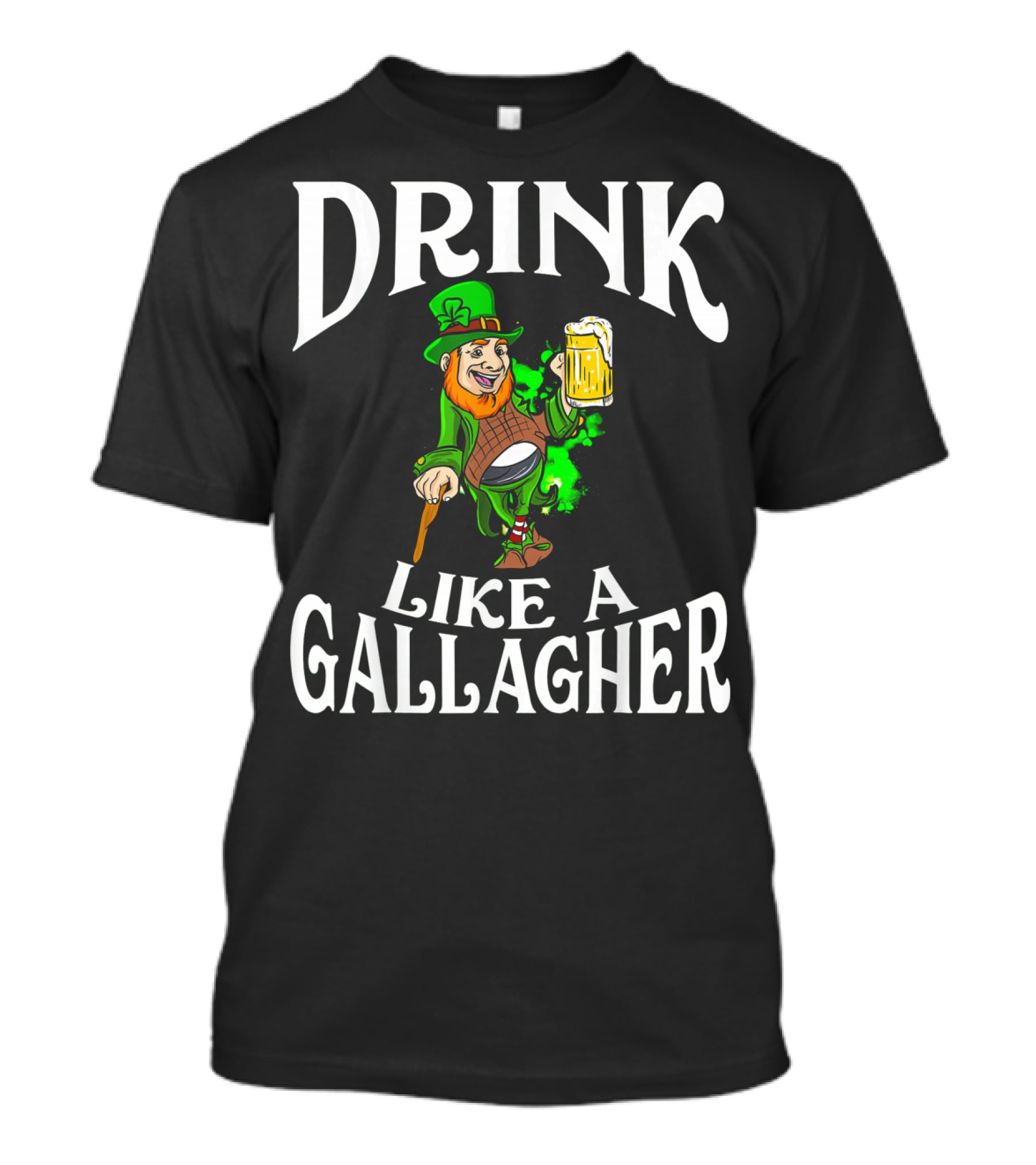 Drink Like A Gallagher St Patrick's Day Leprechaun Beer T-Shirt