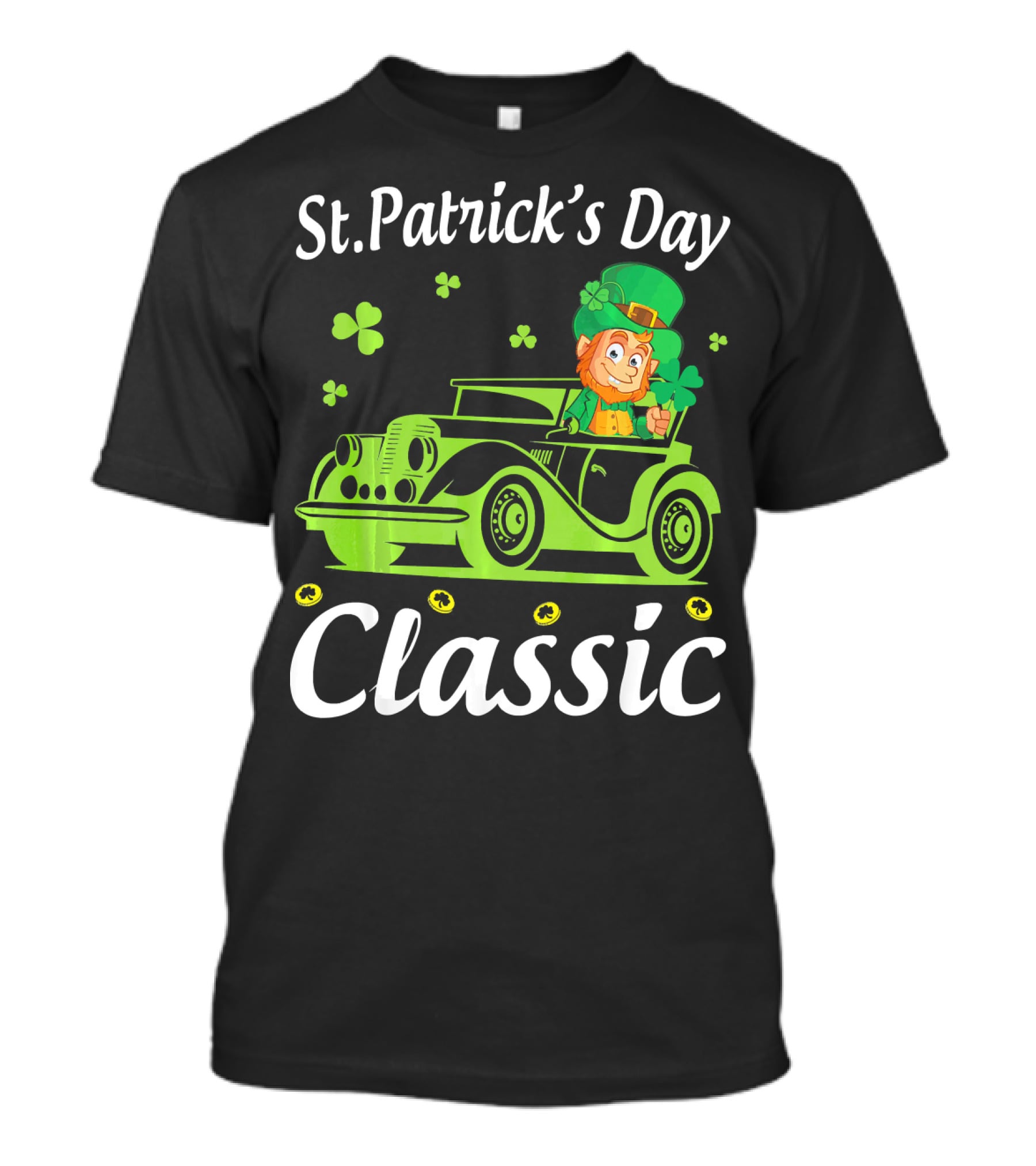 St. Patrick's Day Classic Leprechaun Drive Car Around Shamrocks T-Shirt