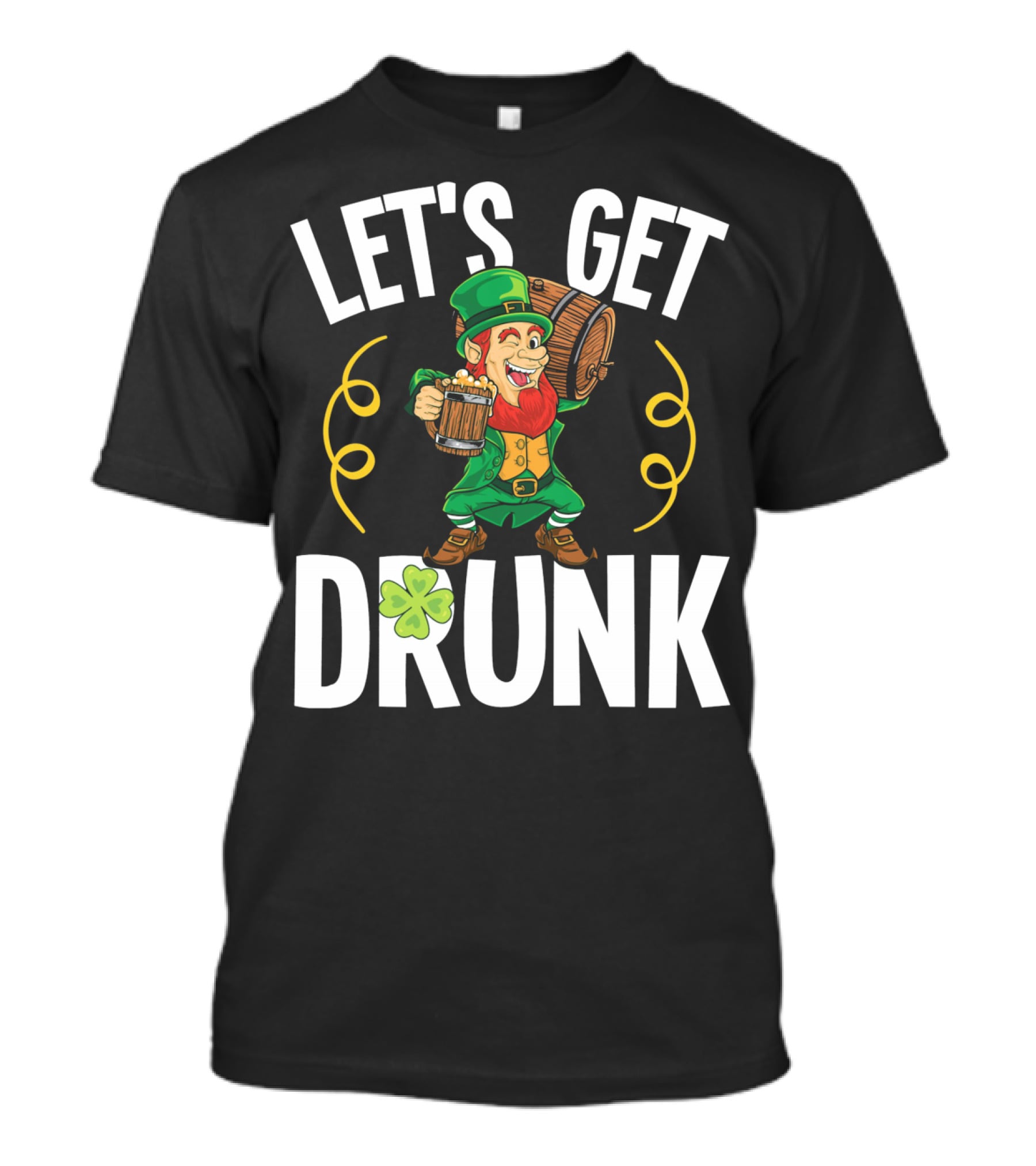 LET'S GET DRUNK St. Patrick's Day Leprechaun With Beer And Shamrock T-Shirt