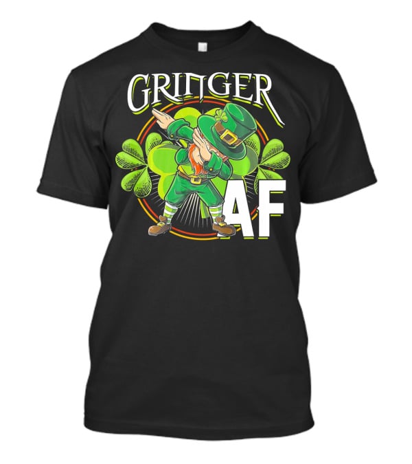 GRINGER AF Dabbing Leprechaun T-Shirt