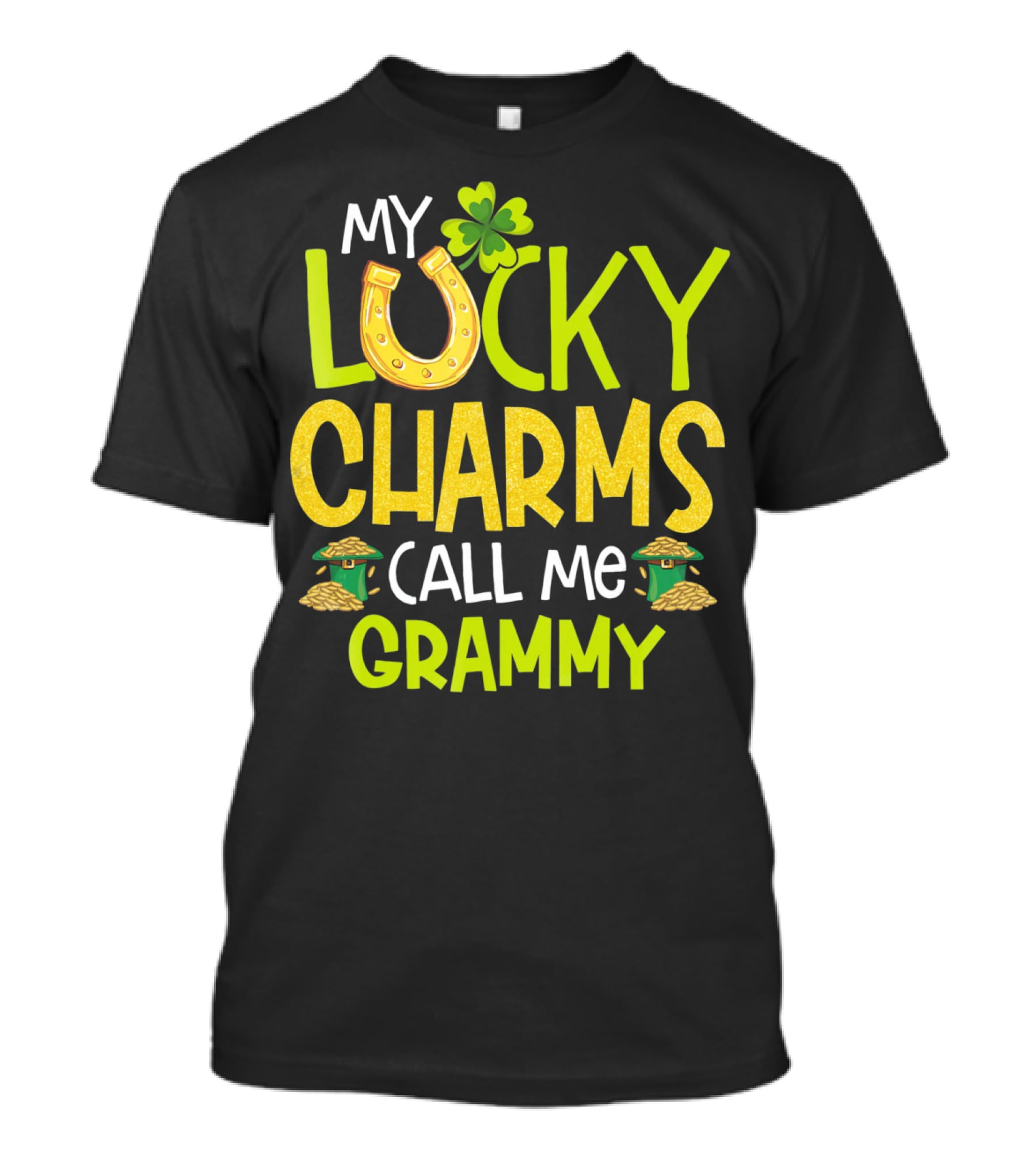 My Lucky Charms Call Me Grammy With Horseshoe Clover Gold Pots T-Shirt