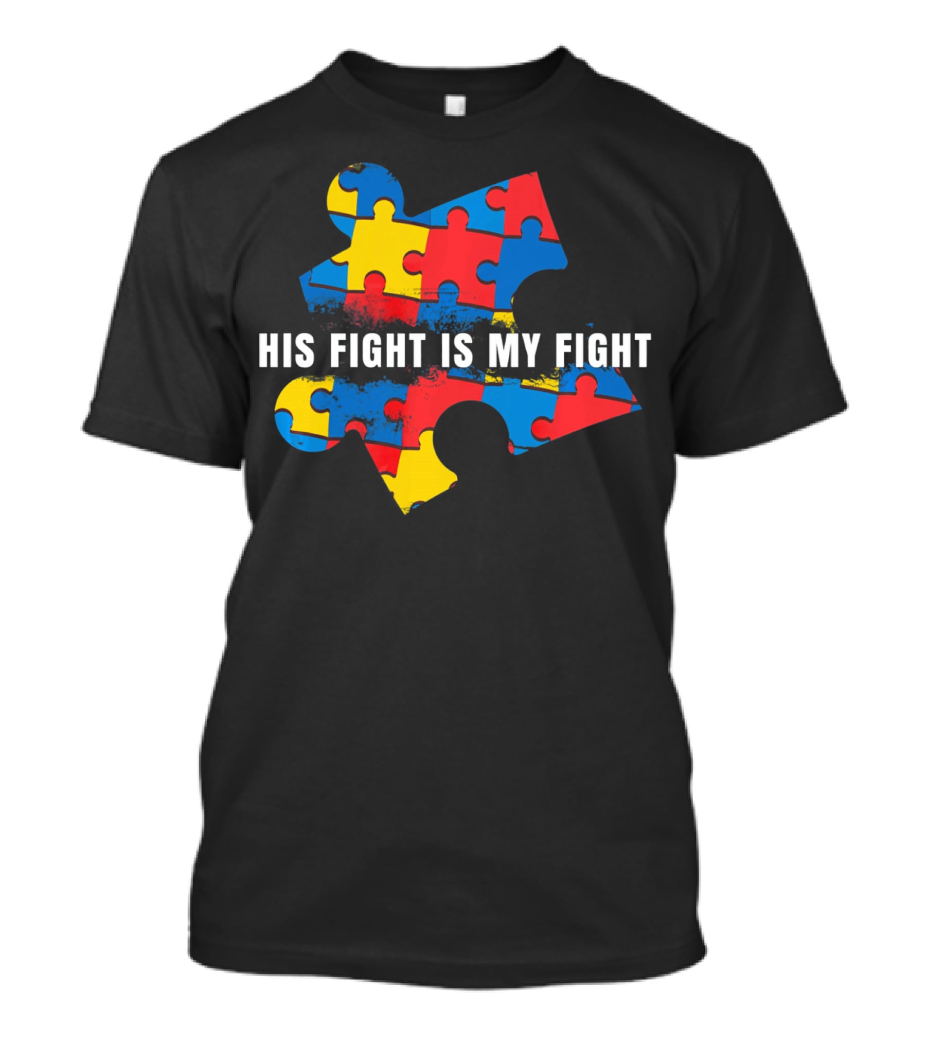 AUTISM AWARENESS MOM His Fight Is My Fight Puzzle Piece T-Shirt