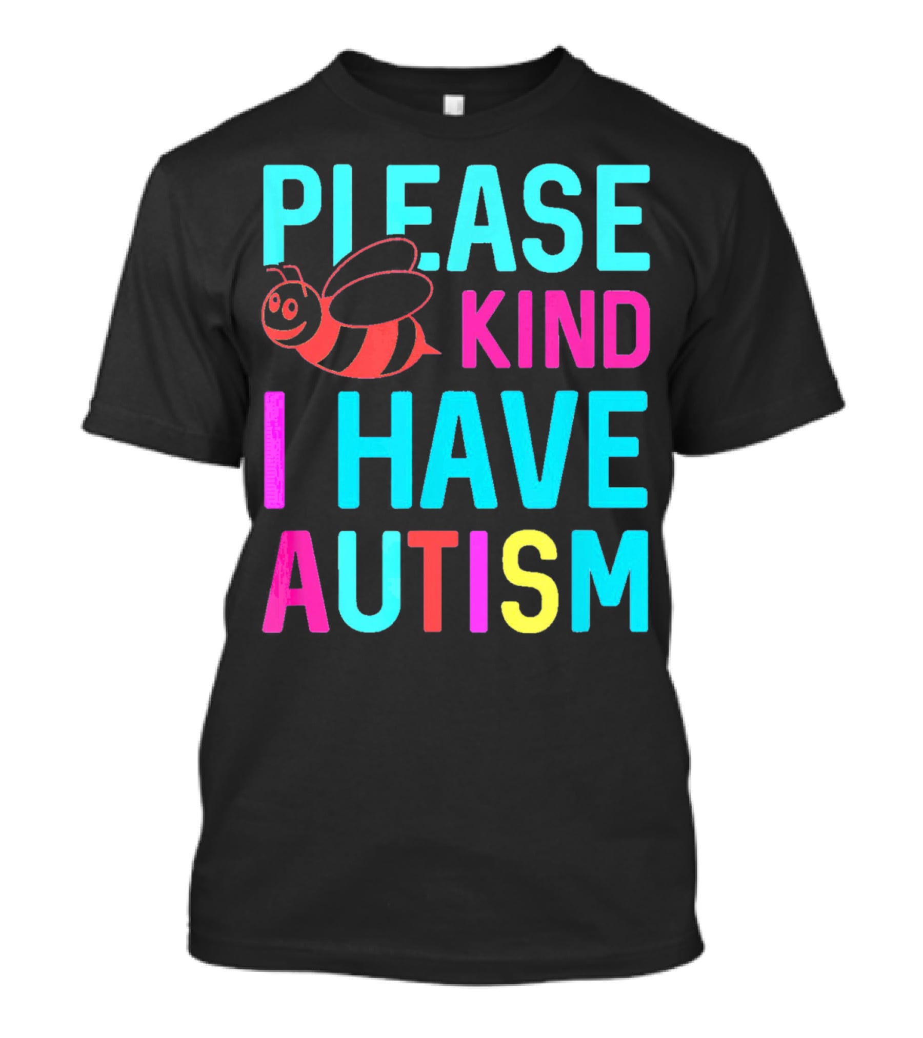 YasDesign Please Bee Kind I Have Autism Awareness T-Shirt