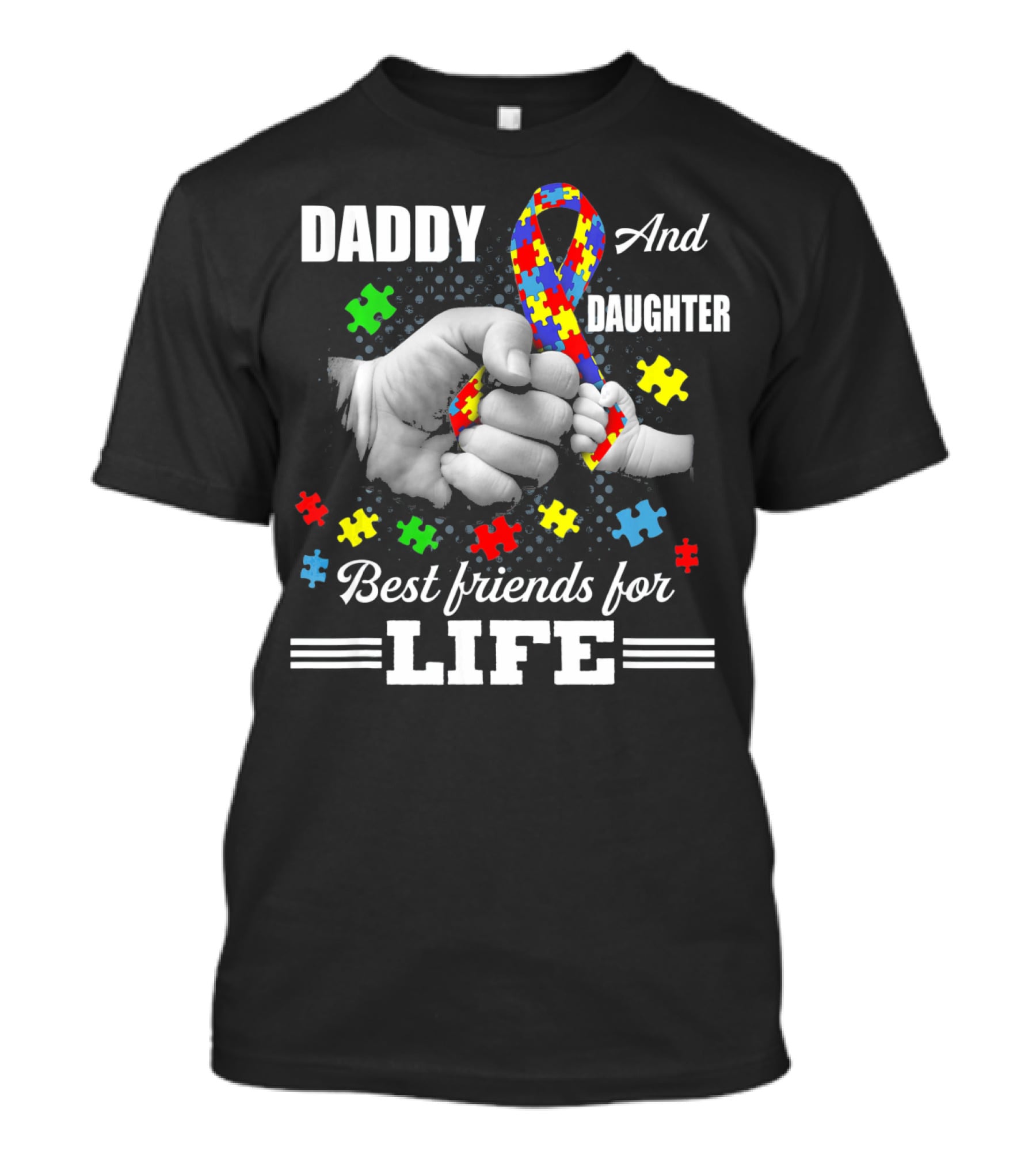 Daddy And Daughter Best Friends For Life Autism Awareness T-Shirt
