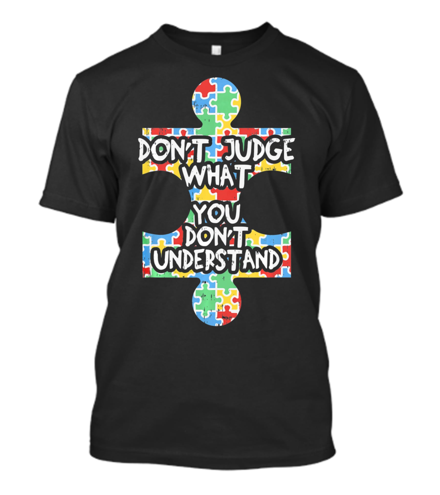 Autism Awareness Teacher Don't Judge What You Don't Understand Puzzle T-Shirt