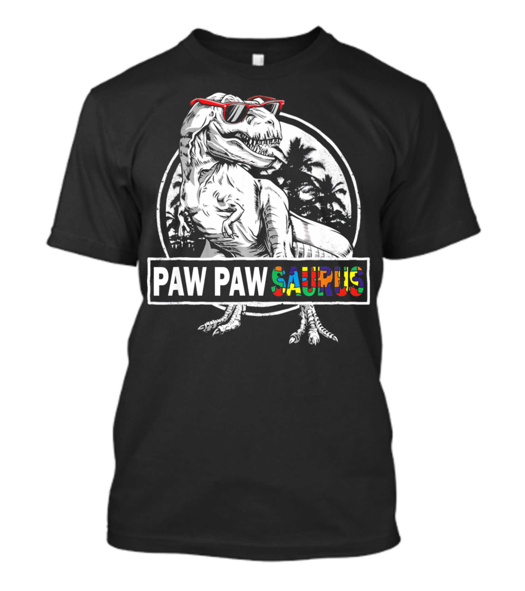 Paw Pawsaurus Paw Paw Saurus Dinosaur With Sunglasses T-Shirt