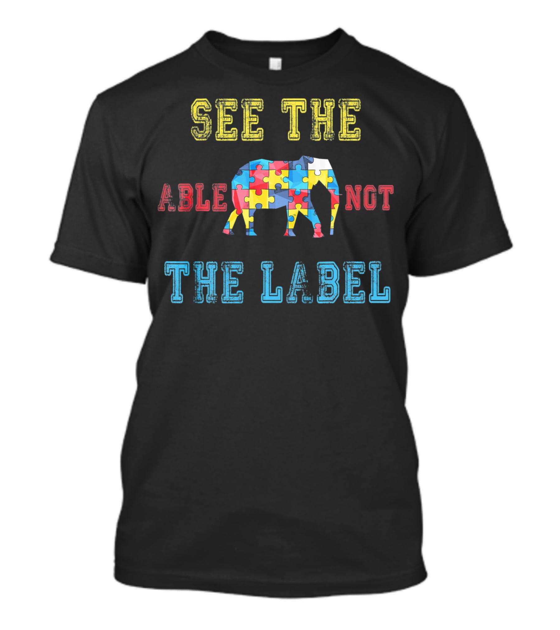 See The Able Not The Label Elephant Puzzle T-Shirt