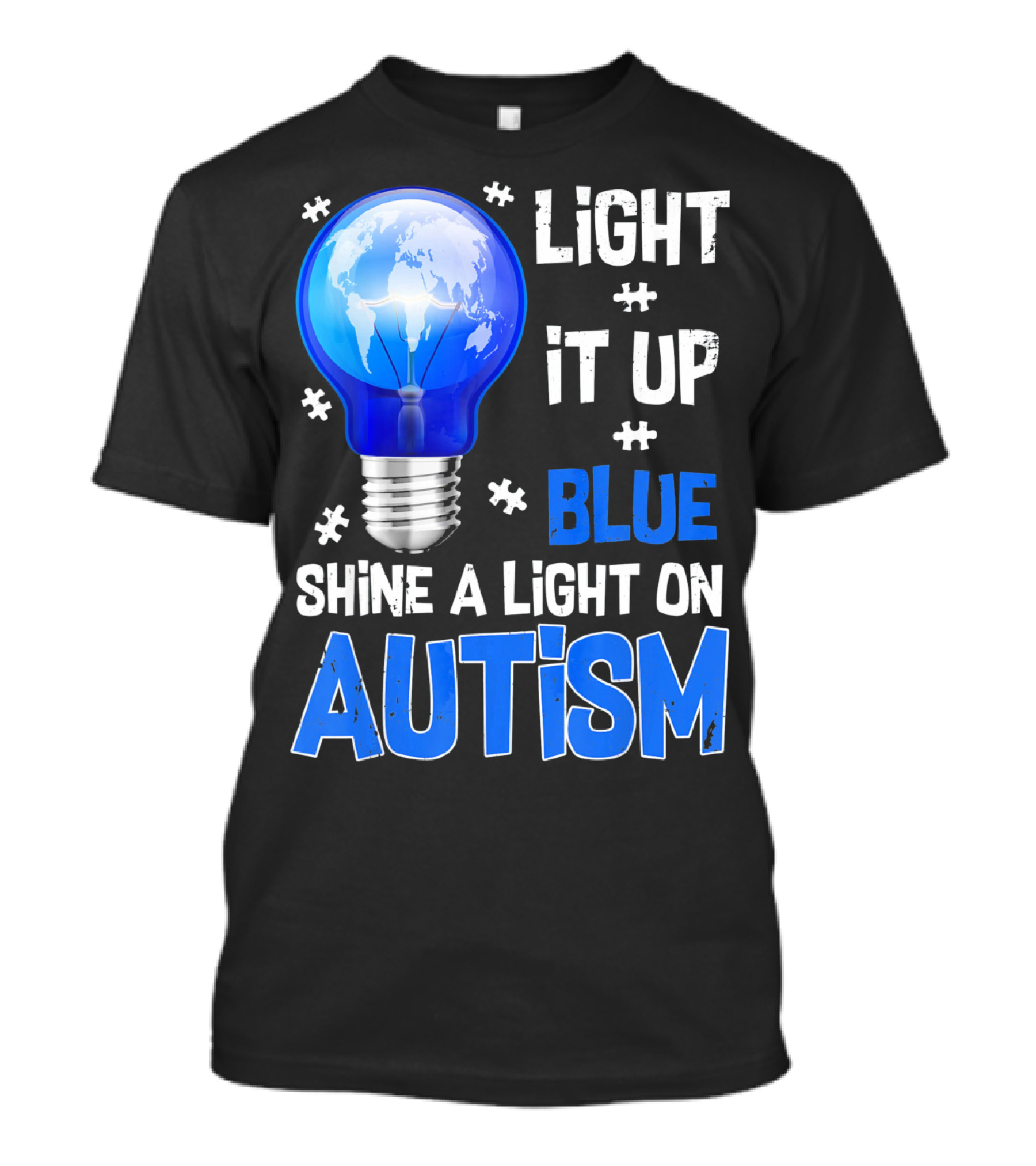 Light It Up Blue Shine A Light On Autism Light Bulb World Map T-Shirt