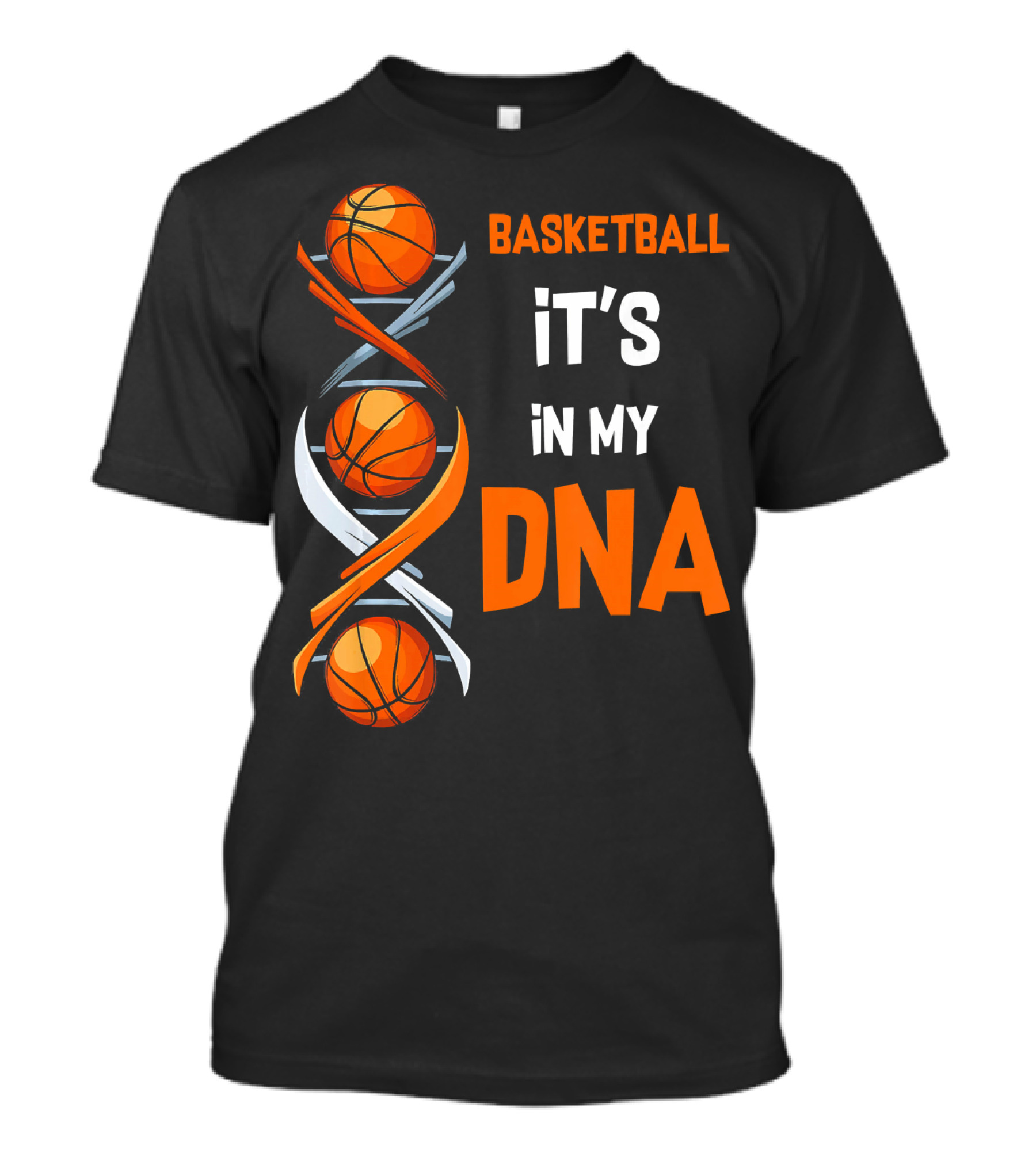 Basketball It's In My DNA Basketball DNA Humor T-Shirt