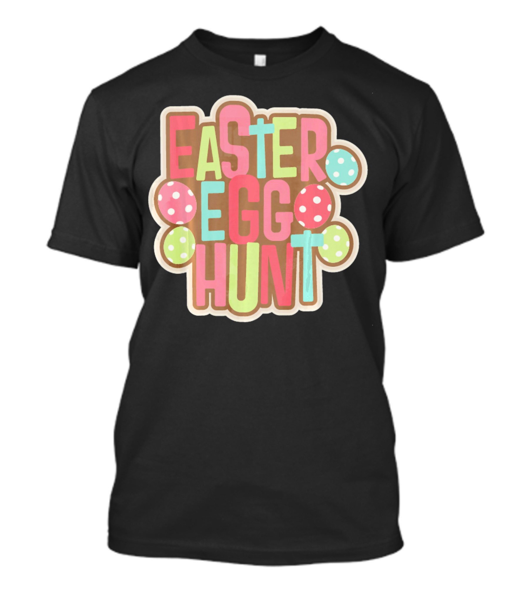 Easter Egg Hunt Begin Our With Polka Dot Eggs T-Shirt