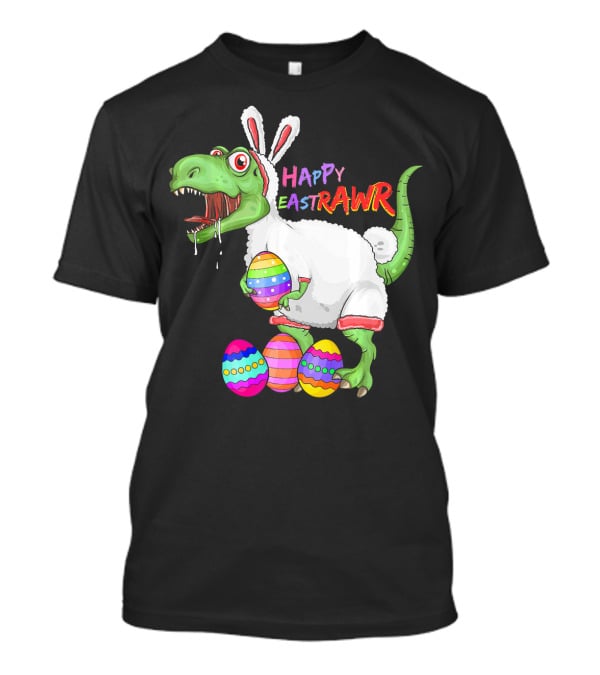 Happy Eastrawr Dinosaur Rex Easter Eggs Bunny Costume T-Shirt