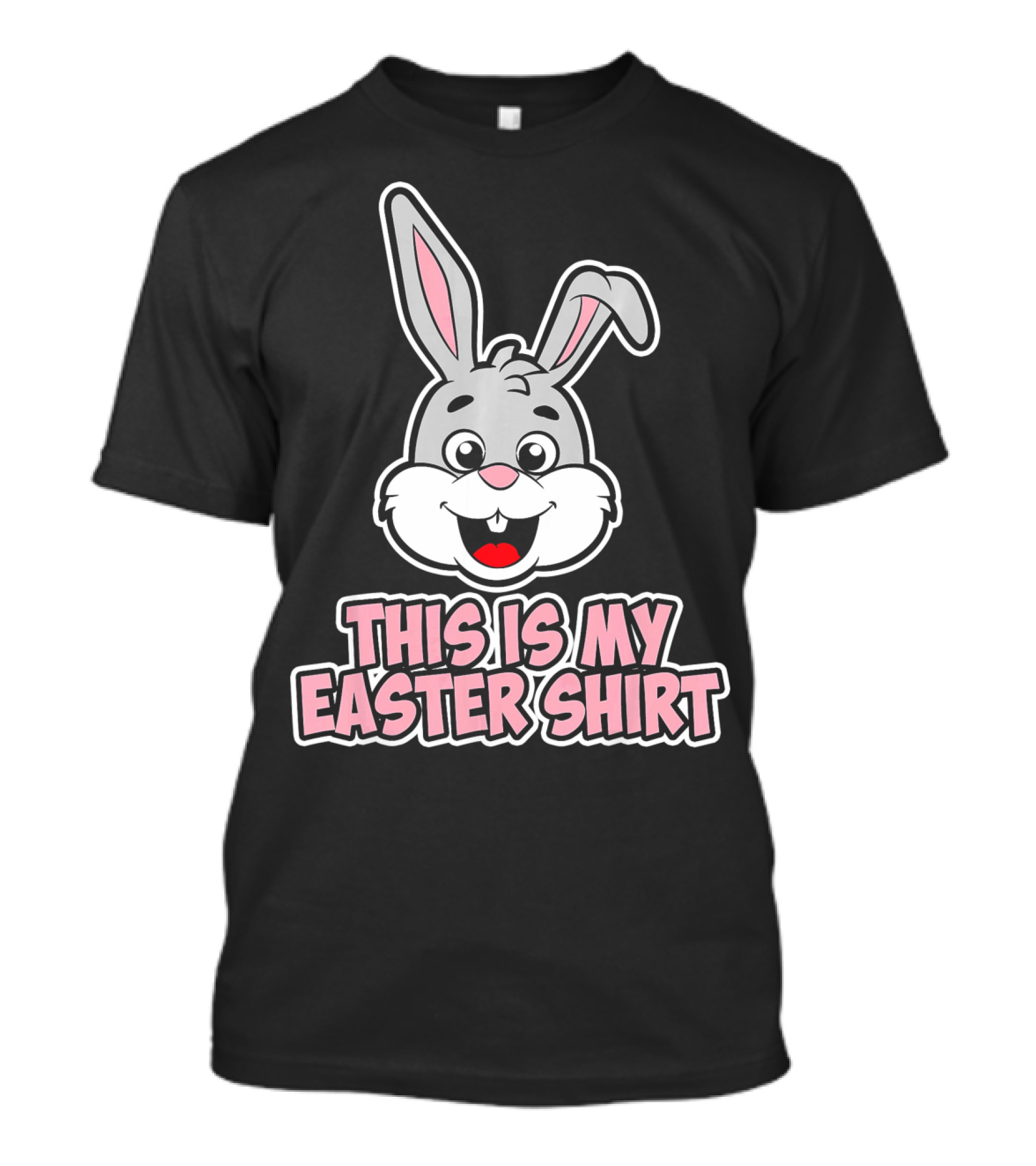 This Is My Easter Shirt Bunny T-Shirt