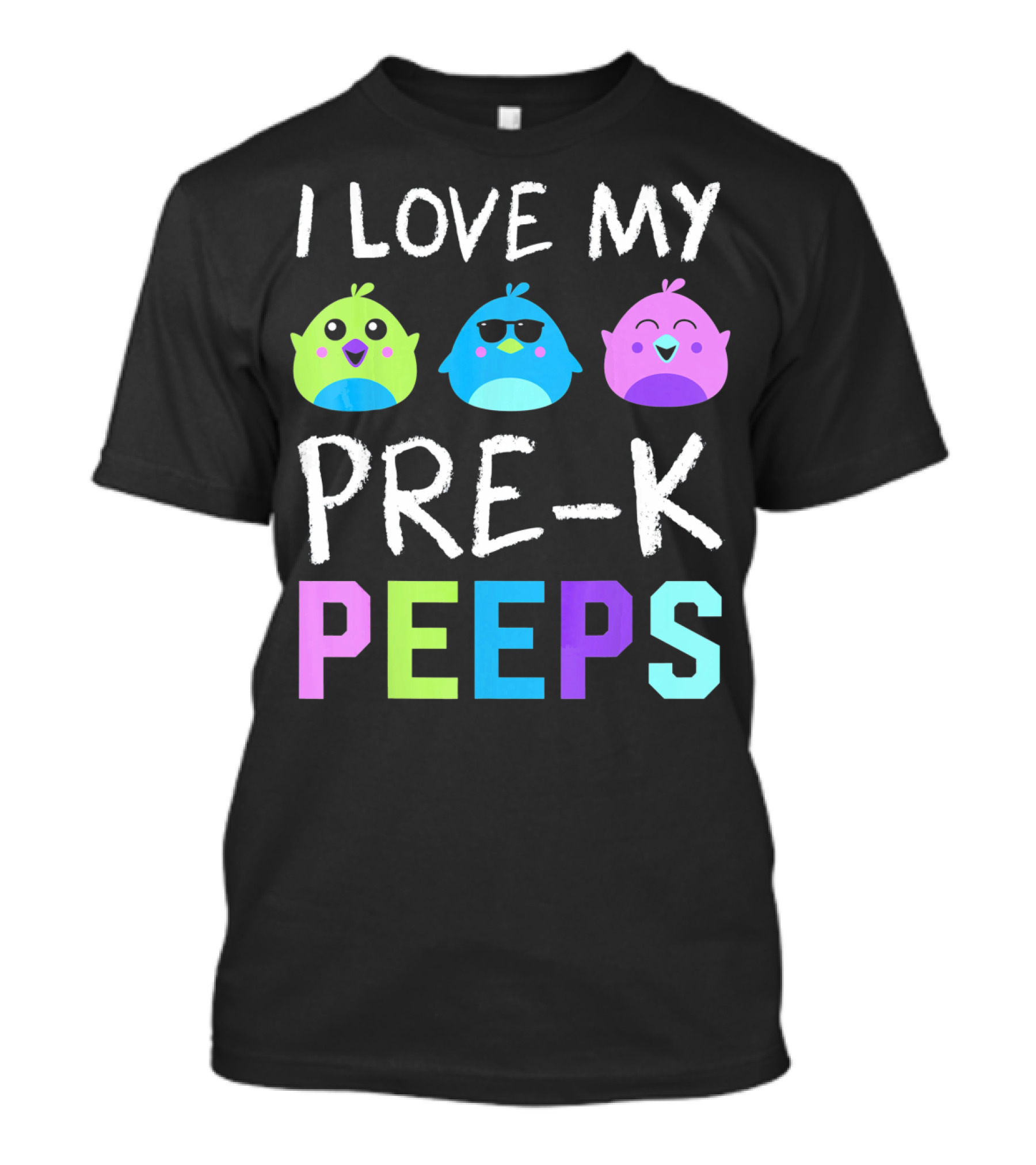 I Love My Pre K Peeps Colorful Easter Chicks Teacher T-Shirt