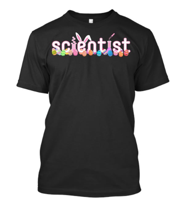 Scientist Funny Bunny Easter Eggs T-Shirt