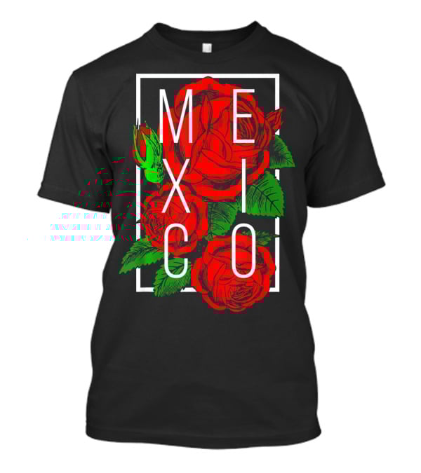 Mexico Rose Flower Cinco De Mayo T-Shirt