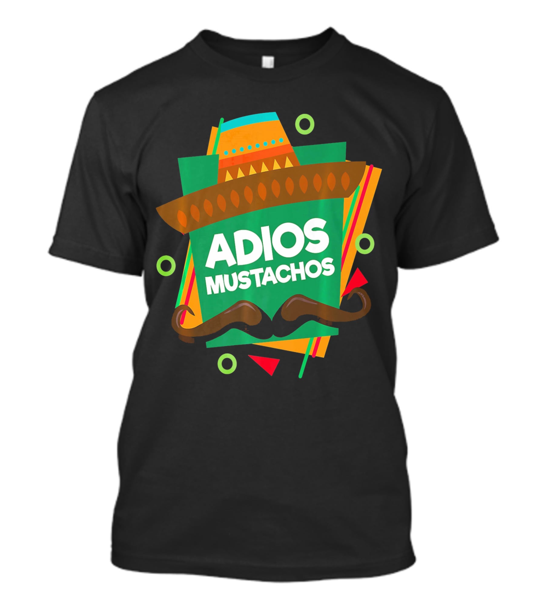 Adios Mustachos Cinco De Mayo Party T-Shirt