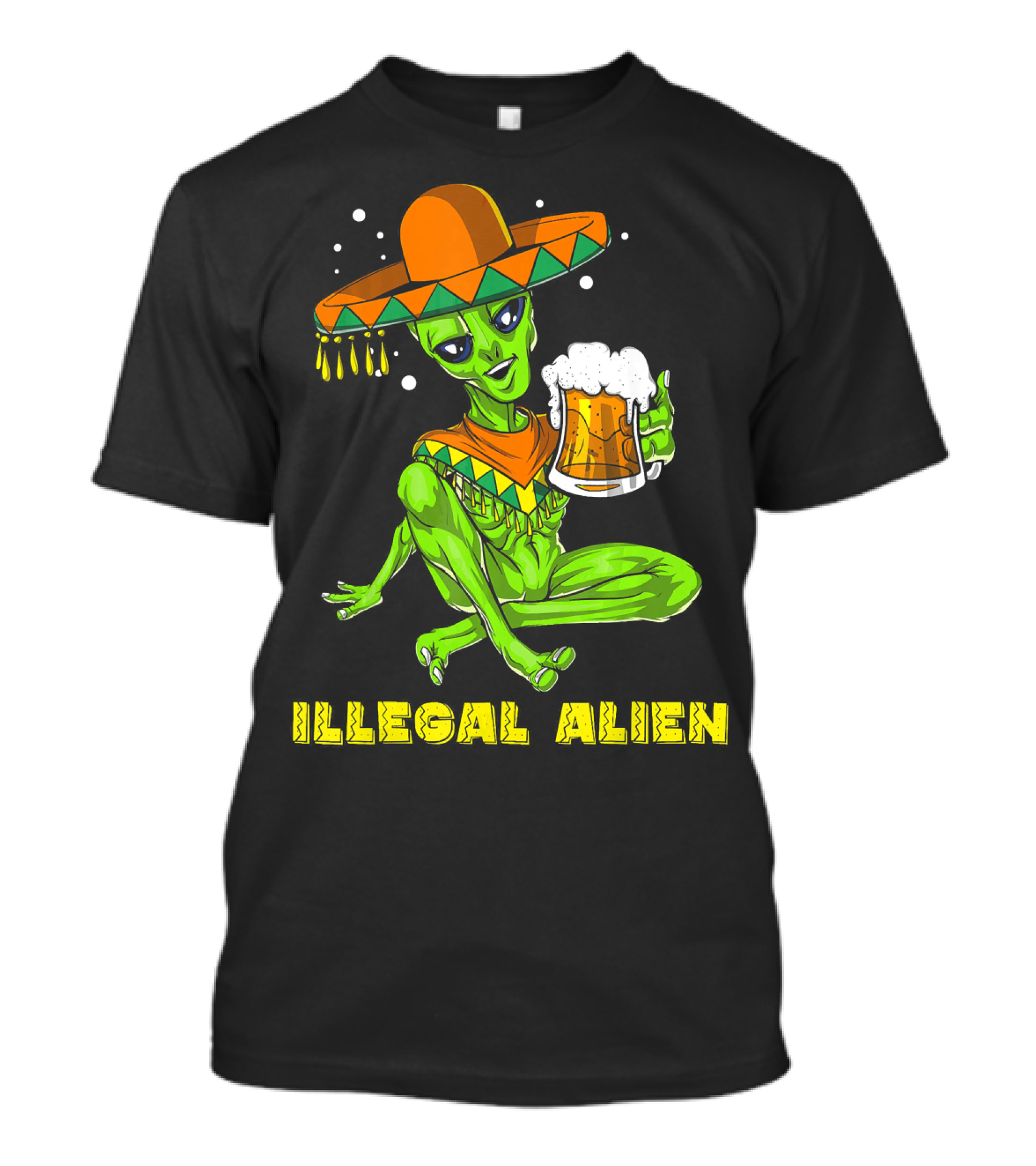Illegal Alien Cinco De Mayo Beer Sombrero Mexican Fies T-Shirt