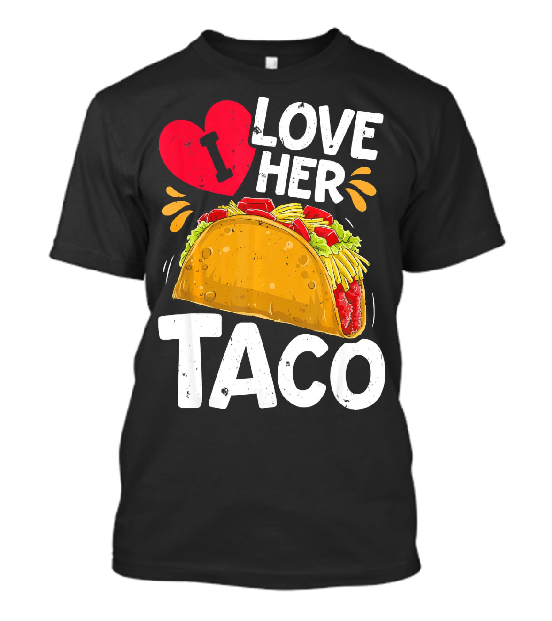 I Love Her Taco Cinco De Mayo T-Shirt